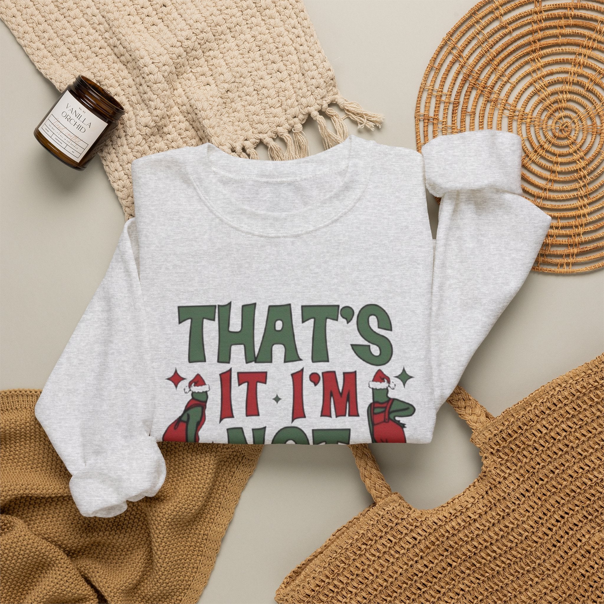 Crewneck Sweatshirt — "That's It, I'm Not Going" Funny Holiday Graphic by Printify