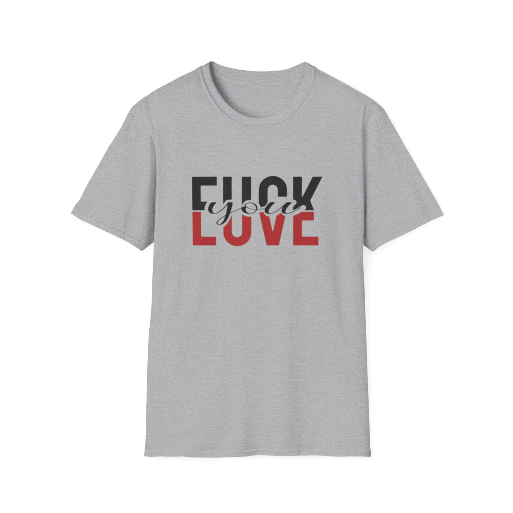 Anti-Love Graphic Tee — “Fuck Love” Bold Statement Shirt by Printify