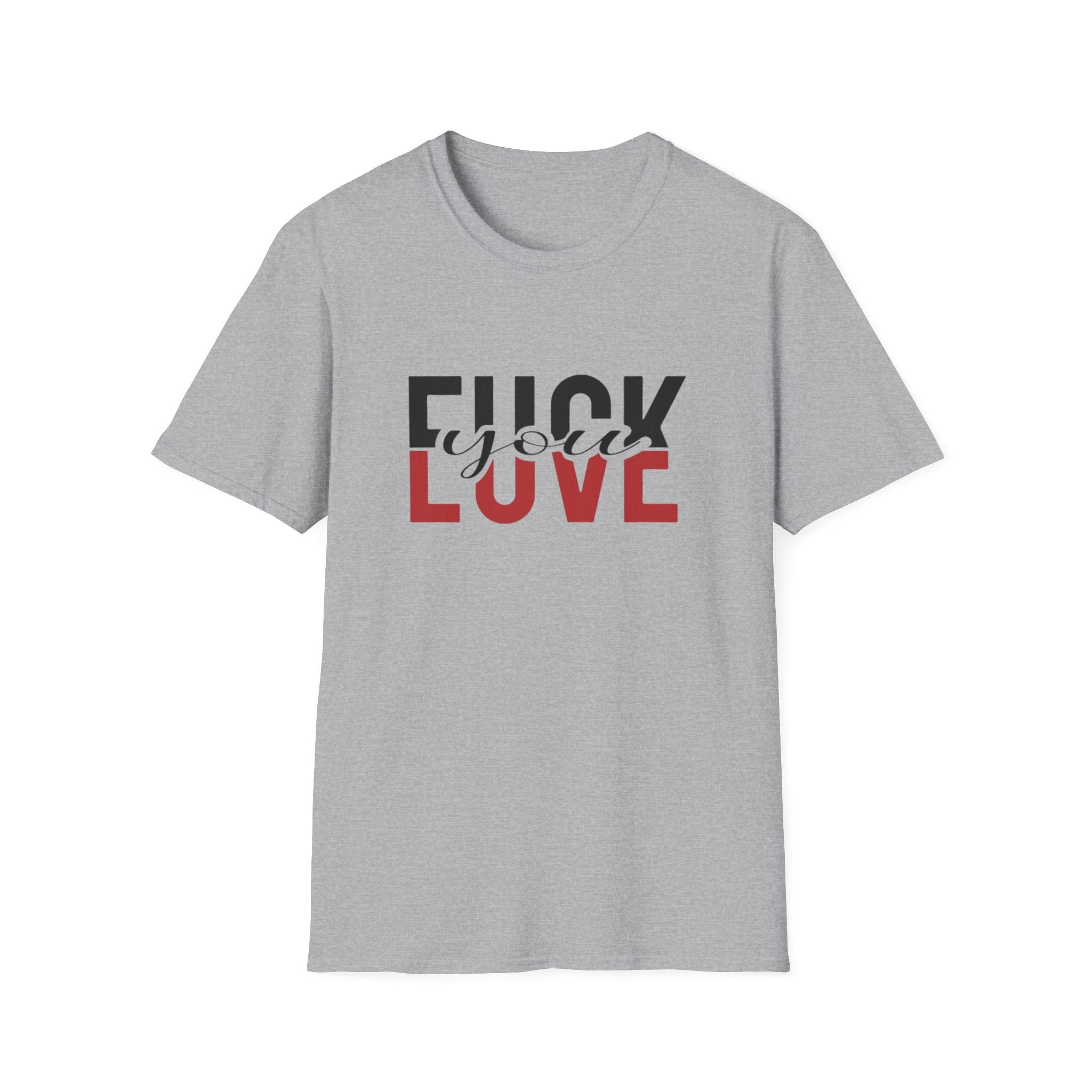 Anti-Love Graphic Tee — “Fuck Love” Bold Statement Shirt by Printify