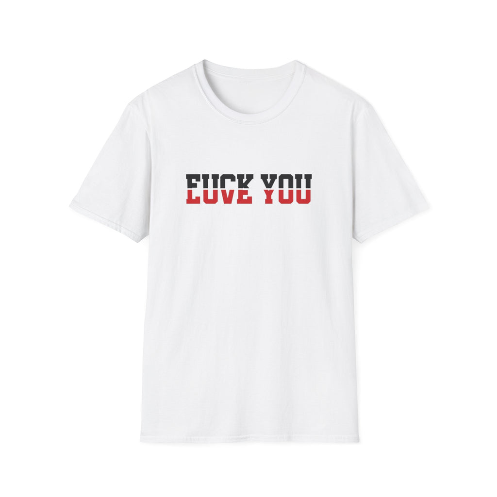 Graphic Tee — 'F*** You / Love You' Double-Message T-Shirt by Printify