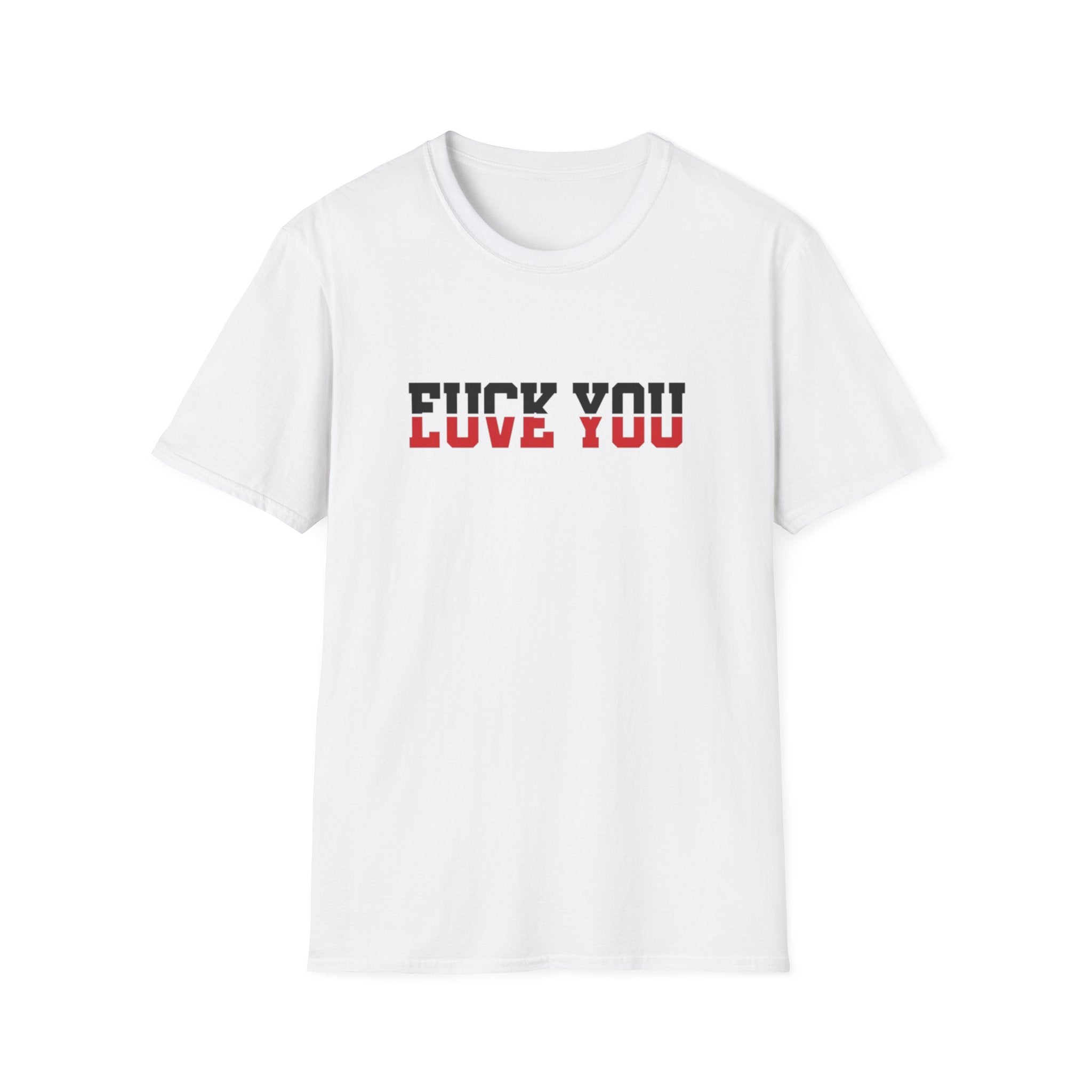 Graphic Tee — 'F*** You / Love You' Double-Message T-Shirt by Printify