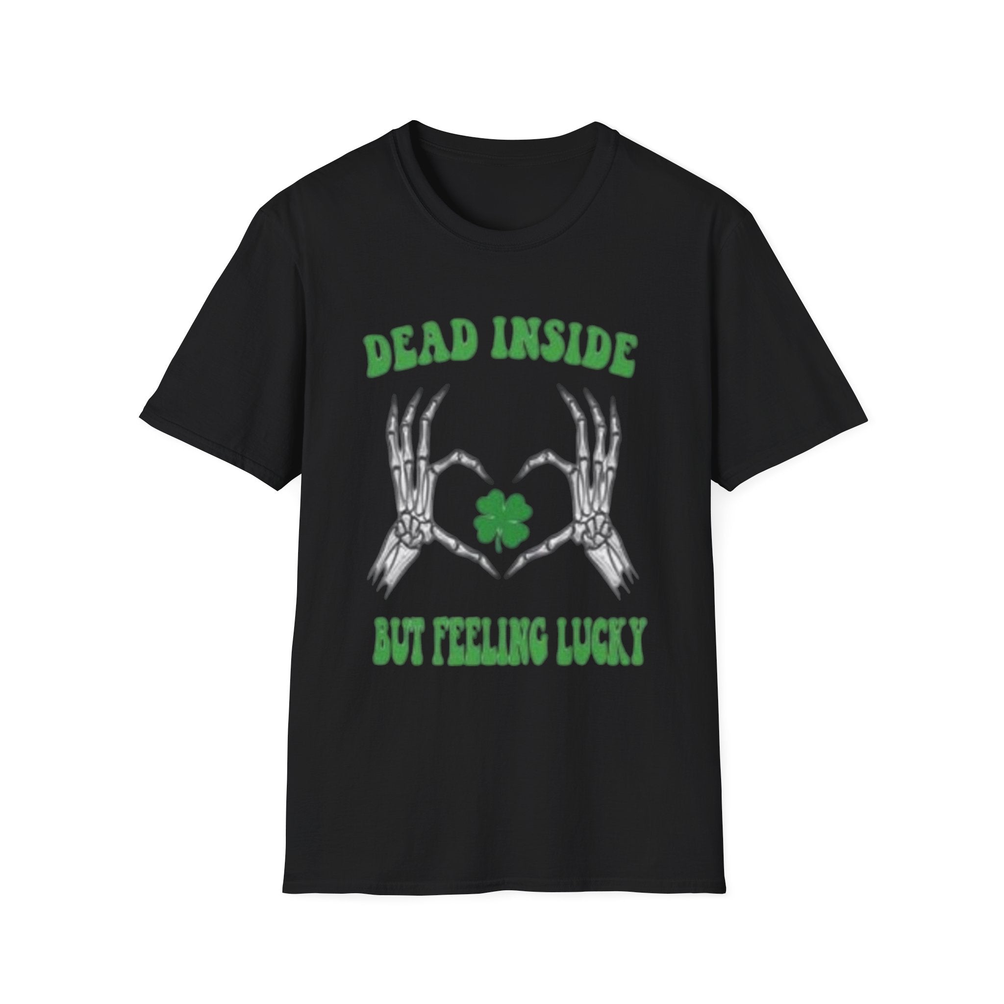 Dead Inside But Feeling Lucky T-Shirt — St. Patrick's Shamrock Tee by Printify