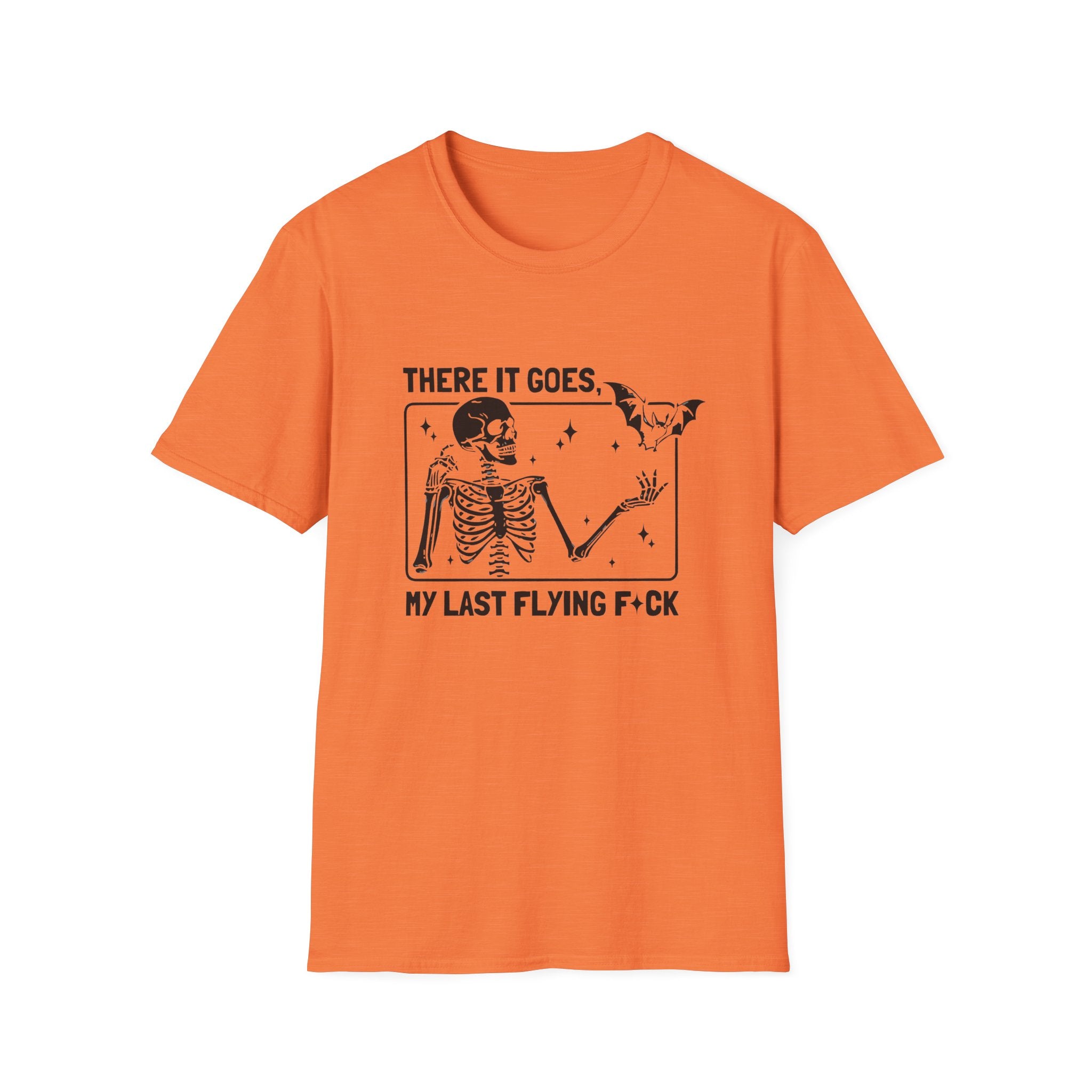 There It Goes Skeleton Tee — “My Last Flying F*ck” Graphic T‑Shirt by Printify