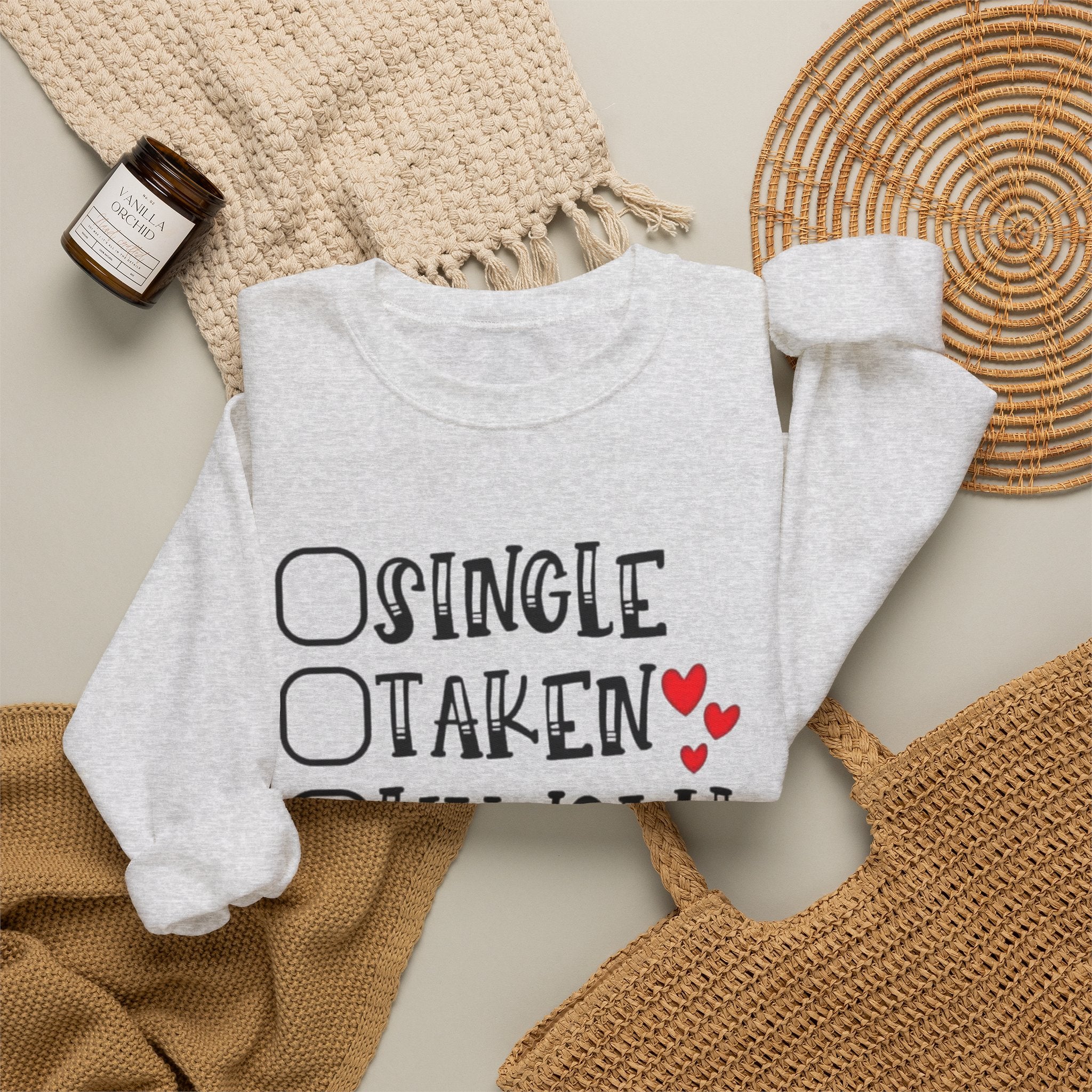 Funny Valentine's Quote, Crewneck Sweatshirt for Her, Love Sweatshirt, Valentine's Day Gift, Comfy Pullover, Relationship Humor by Printify