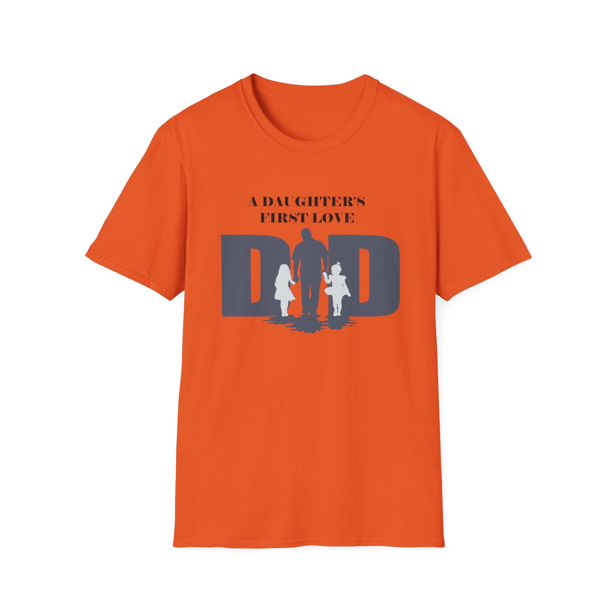 DAD "A Daughter's First Love" T-Shirt by Printify