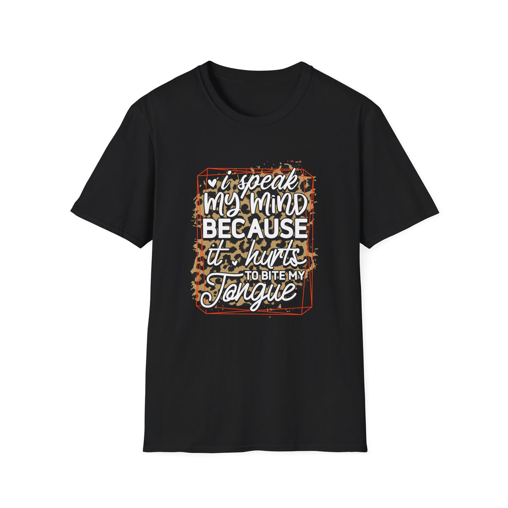 T-Shirt — “I Speak My Mind Because It Hurts to Bite My Tongue” Leopard Graphic by Printify