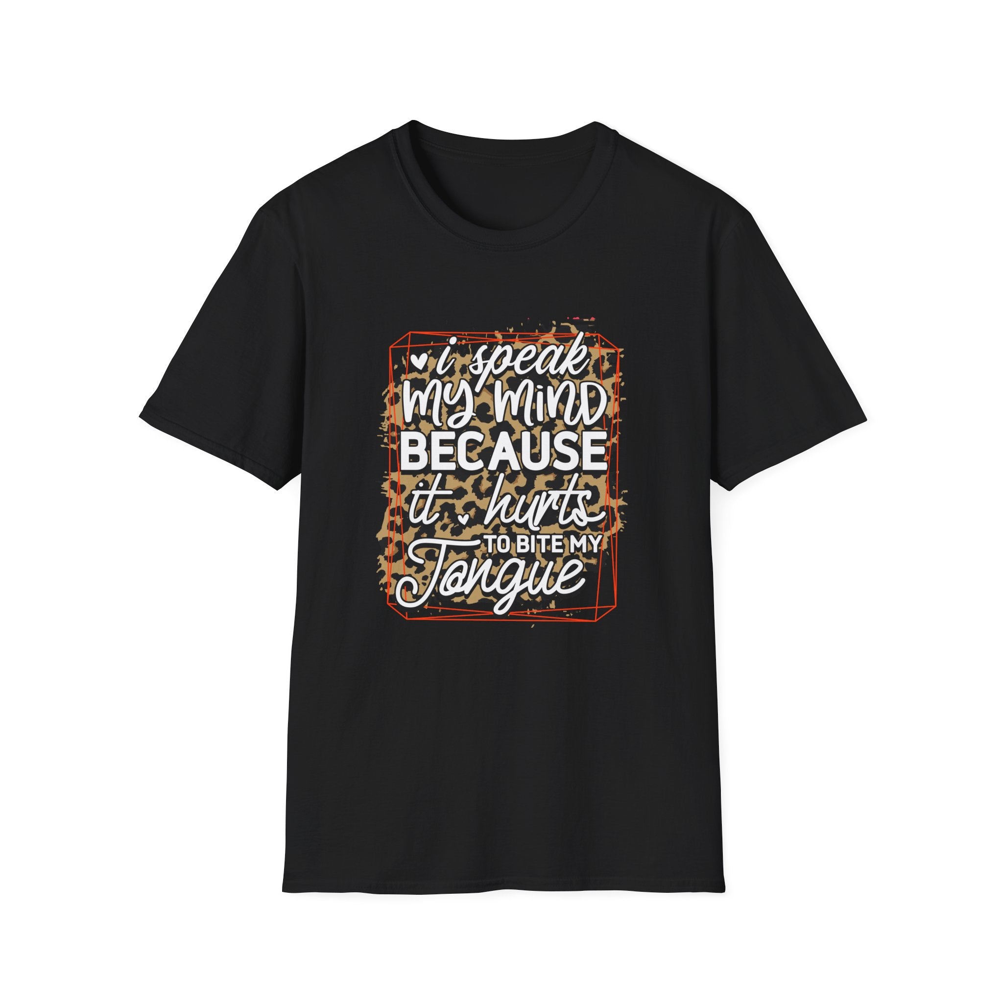 T-Shirt — “I Speak My Mind Because It Hurts to Bite My Tongue” Leopard Graphic by Printify