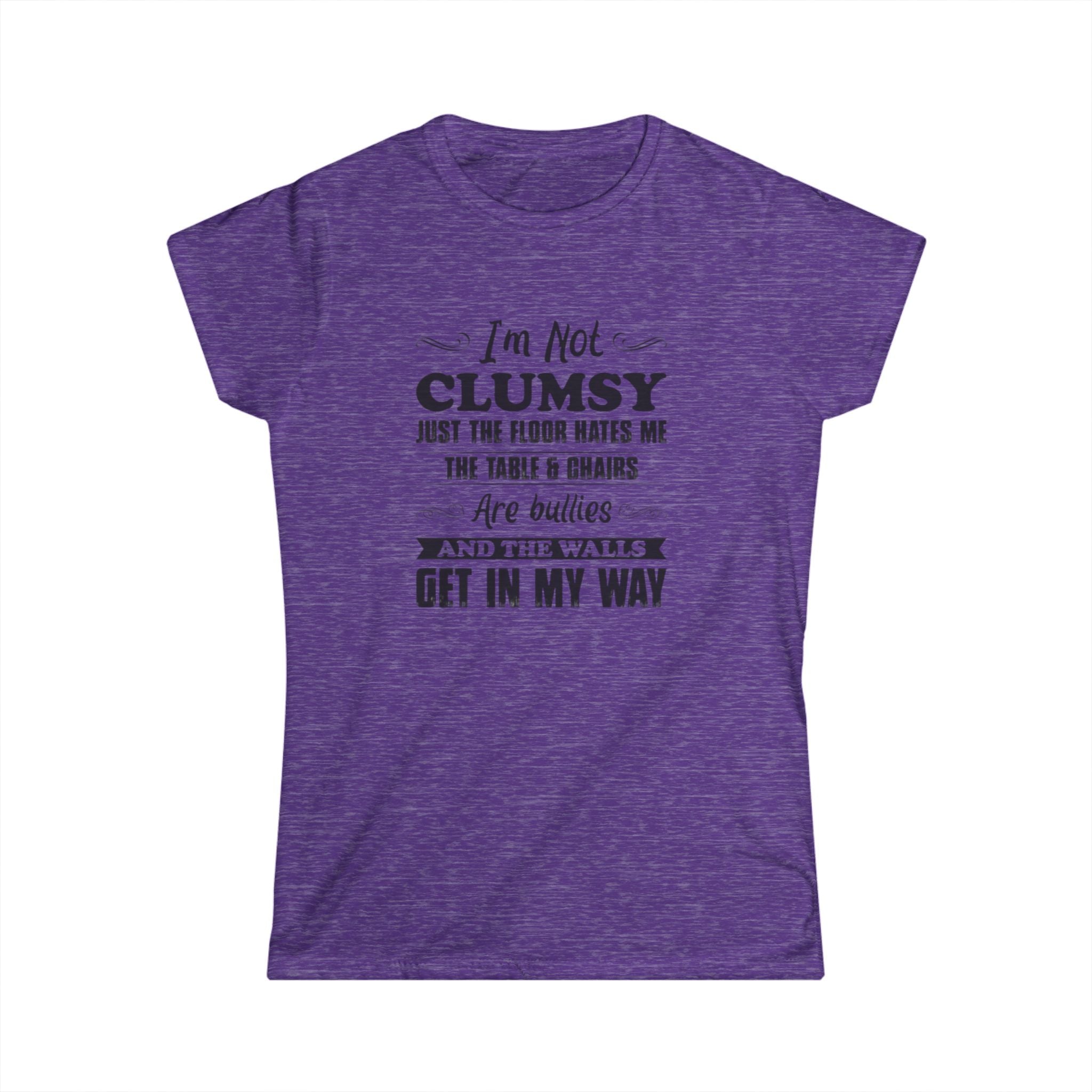 Women's "Not Clumsy" Softstyle Tee by Printify