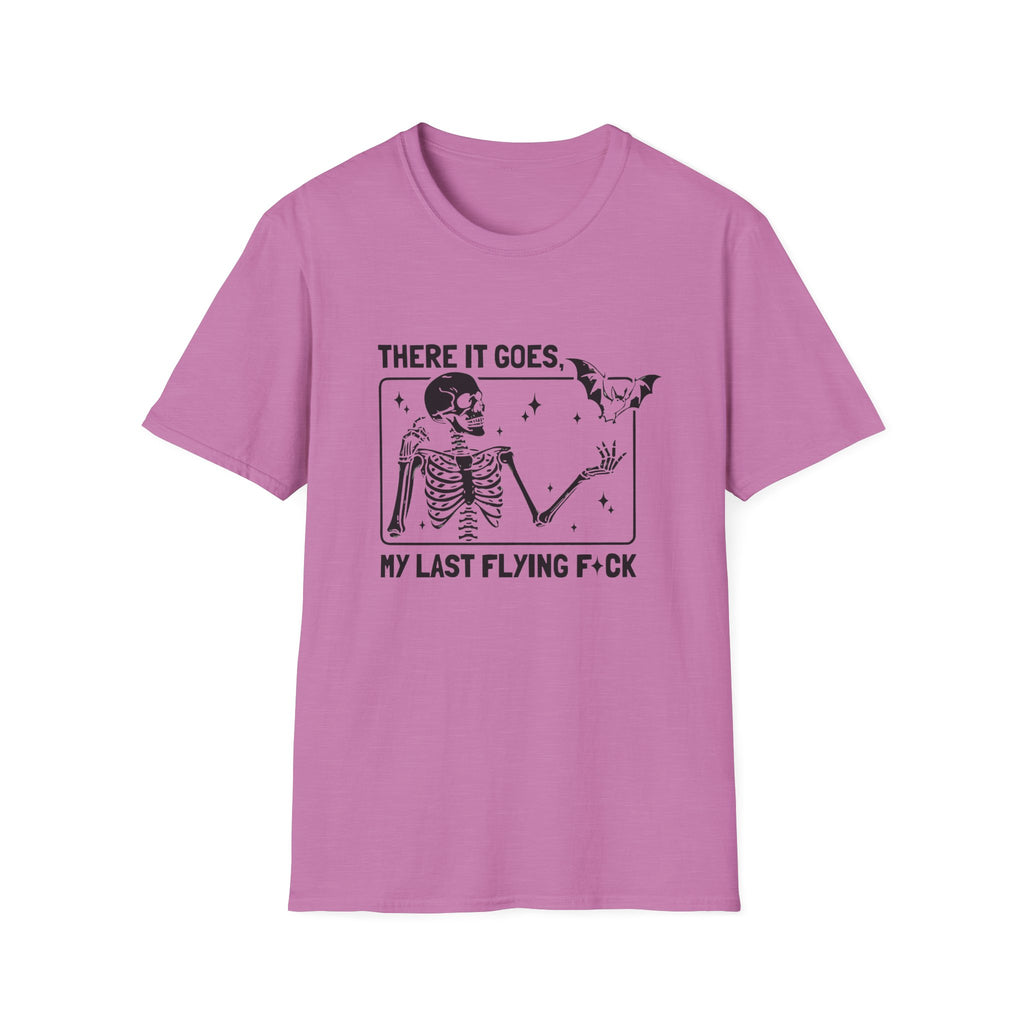 There It Goes Skeleton Tee — “My Last Flying F*ck” Graphic T‑Shirt by Printify