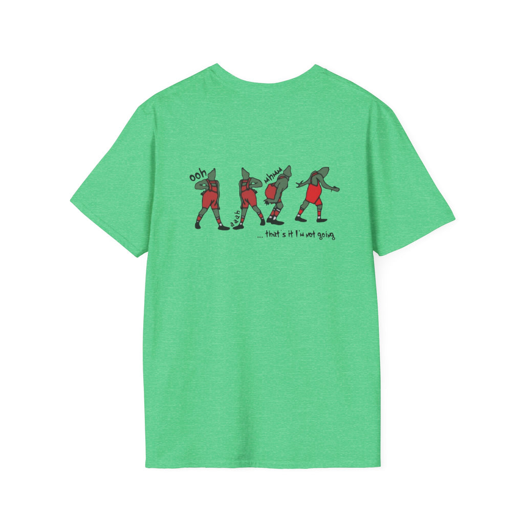 Funny Christmas T-Shirt — "That's It I'm Not Going" Holiday Party Tee by Printify