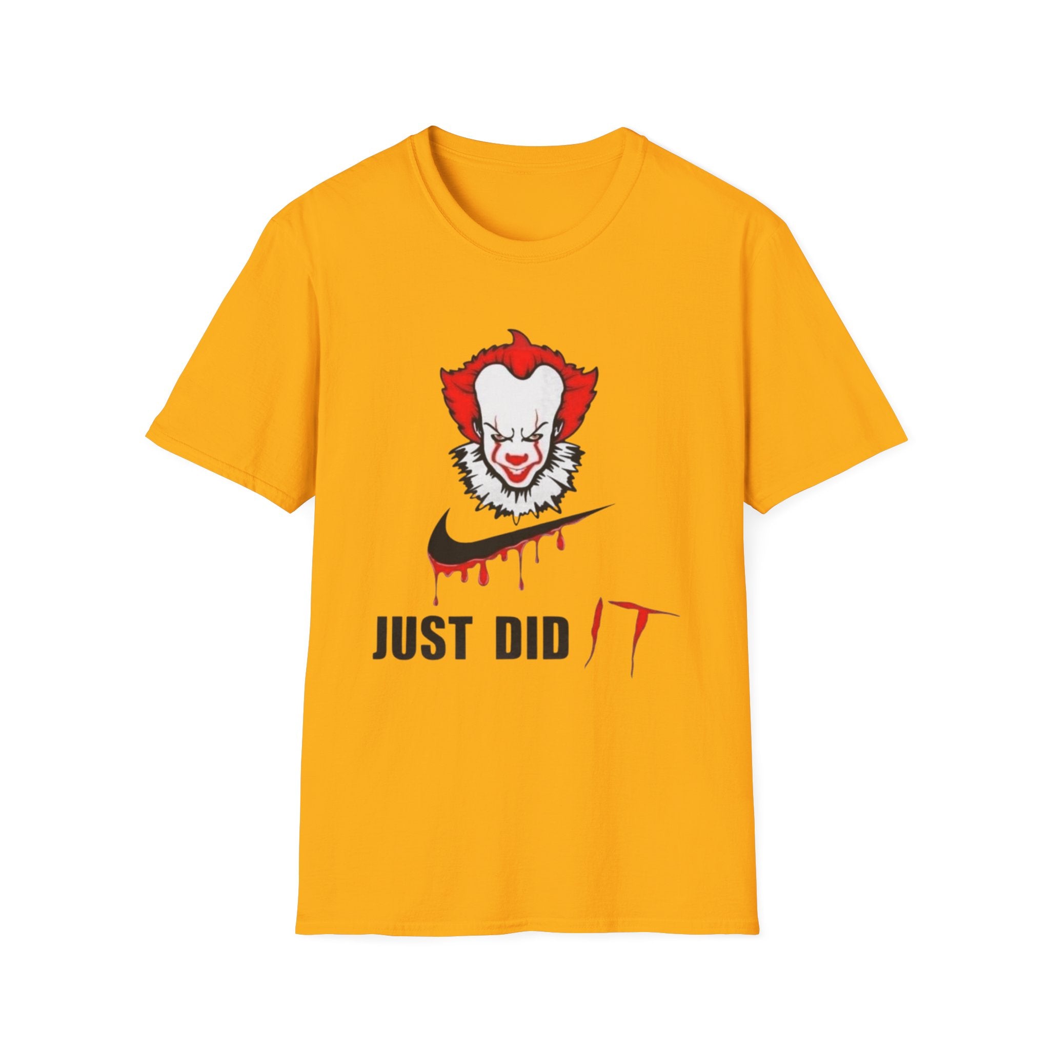 Horror Clown Graphic T-Shirt — “Just Did” Creepy Pennywise-Inspired Tee by Printify