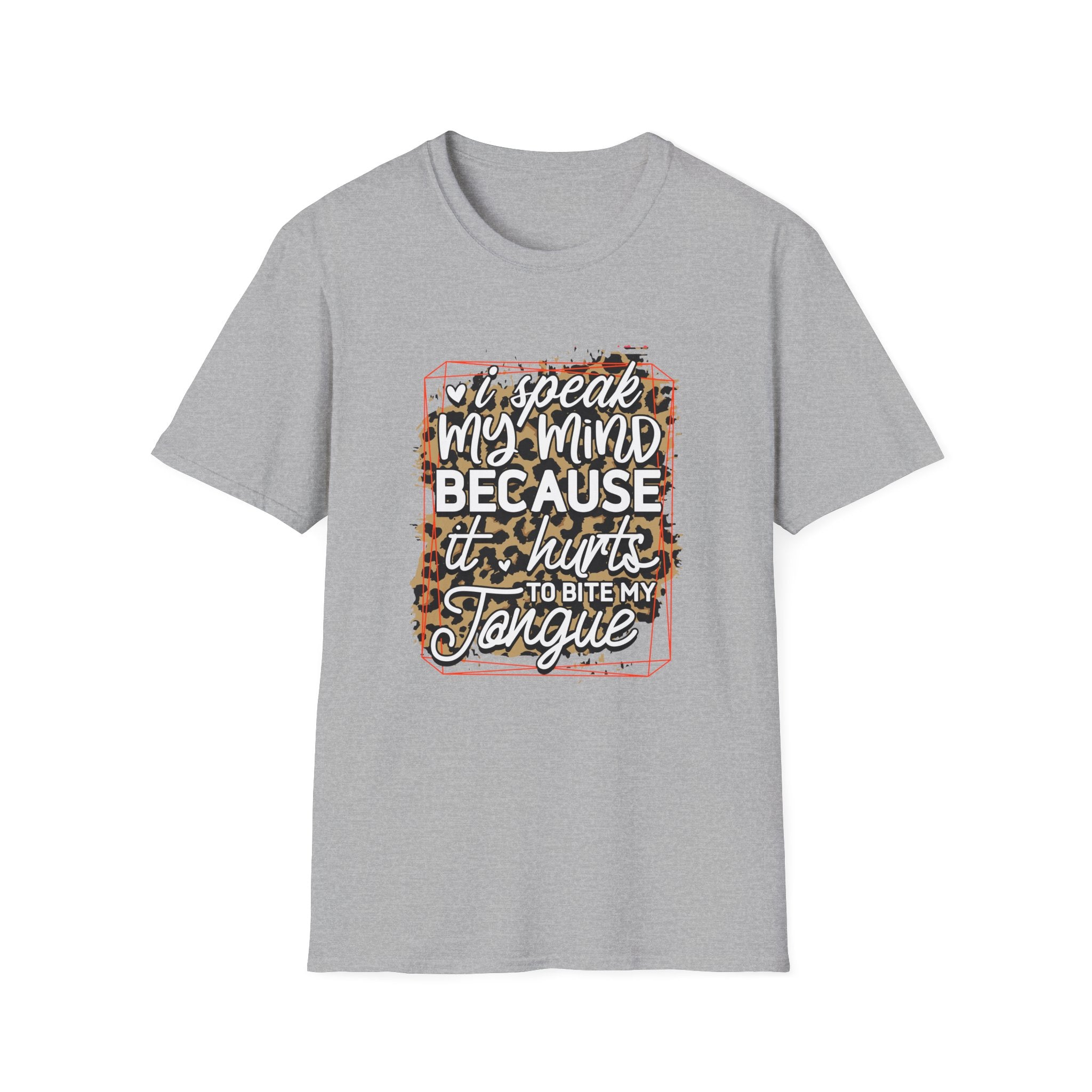 T-Shirt — “I Speak My Mind Because It Hurts to Bite My Tongue” Leopard Graphic by Printify