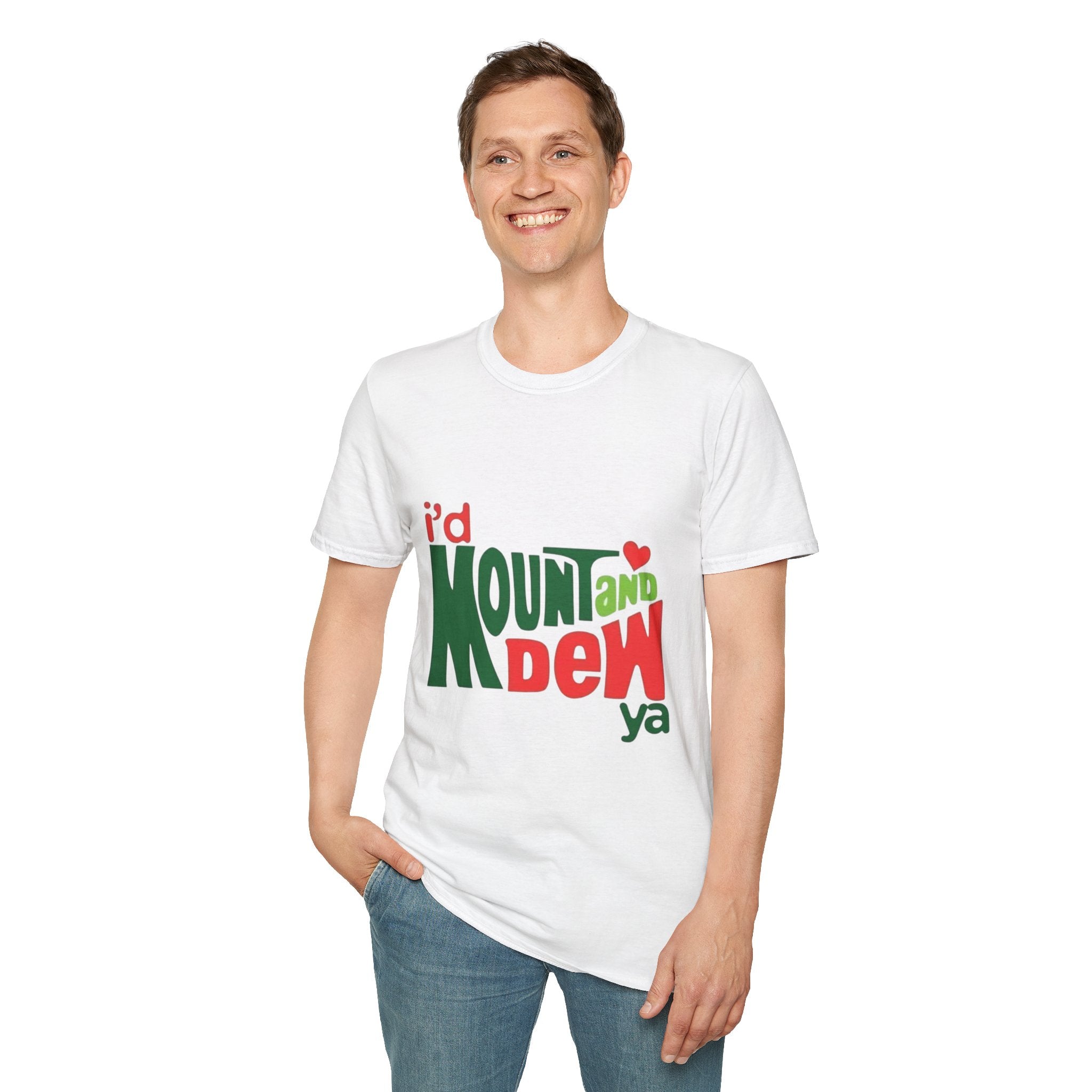 T-Shirt — “I'd Mount and Dew Ya” Playful Retro Graphic Tee by Printify