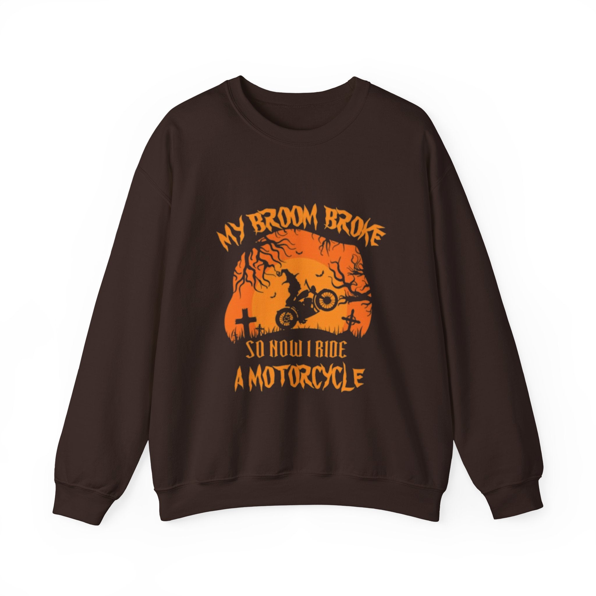 Halloween Motorcycle Sweatshirt - "My Broom Broke So Now I Ride a Motorcycle" Crewneck by Printify