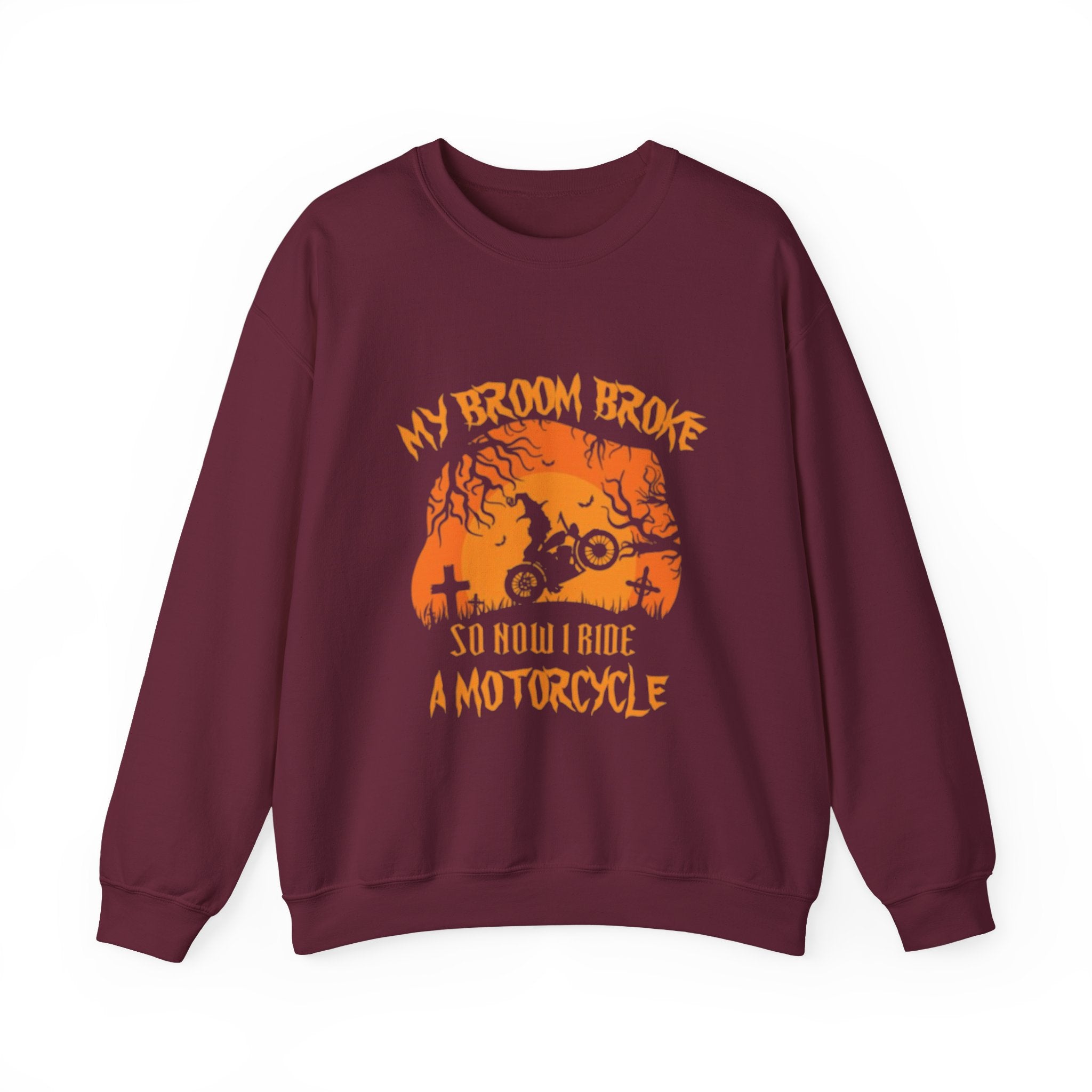 Halloween Motorcycle Sweatshirt - "My Broom Broke So Now I Ride a Motorcycle" Crewneck by Printify