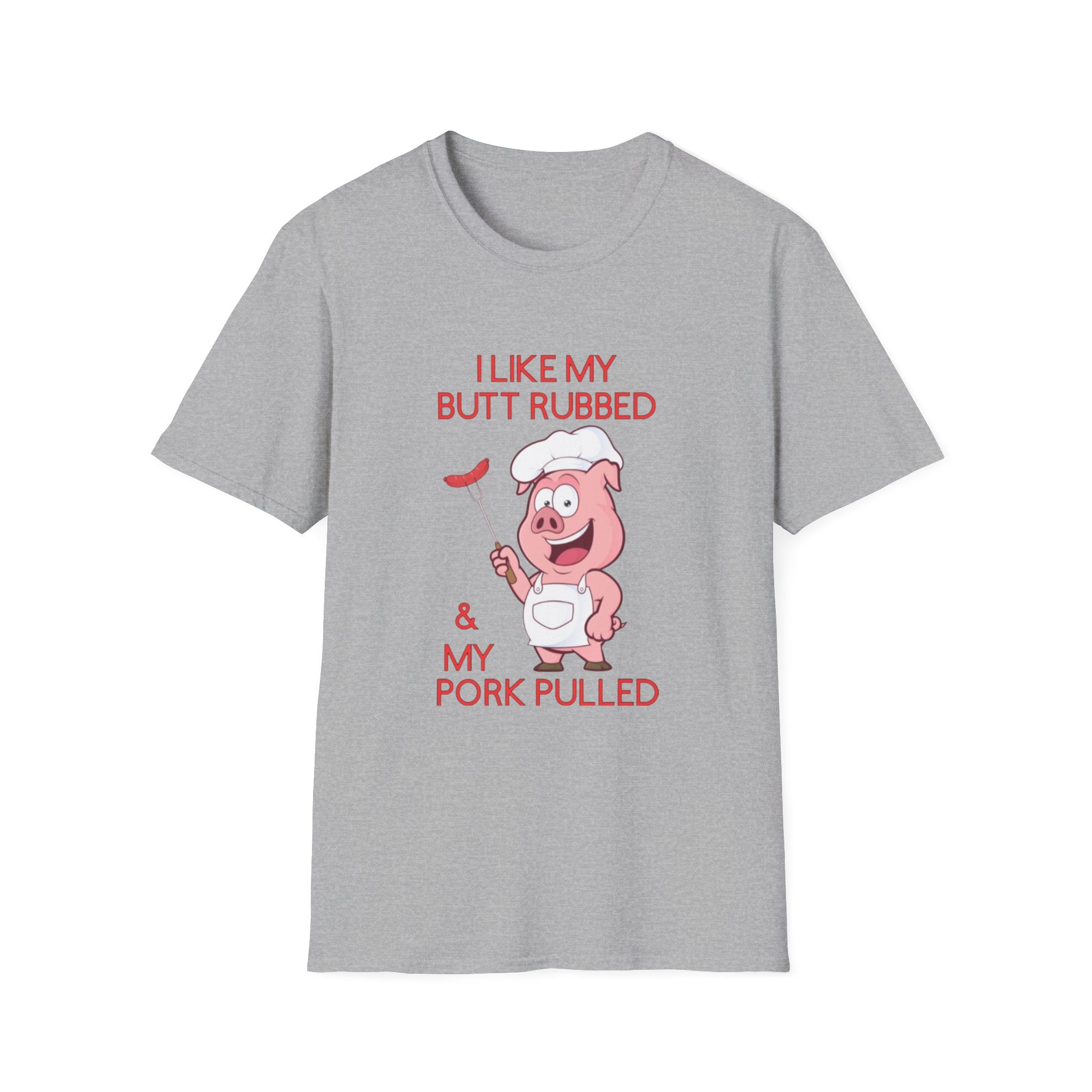 Pig BBQ Graphic T-Shirt — "I Like My Butt Rubbed & My Pork Pulled" by Printify