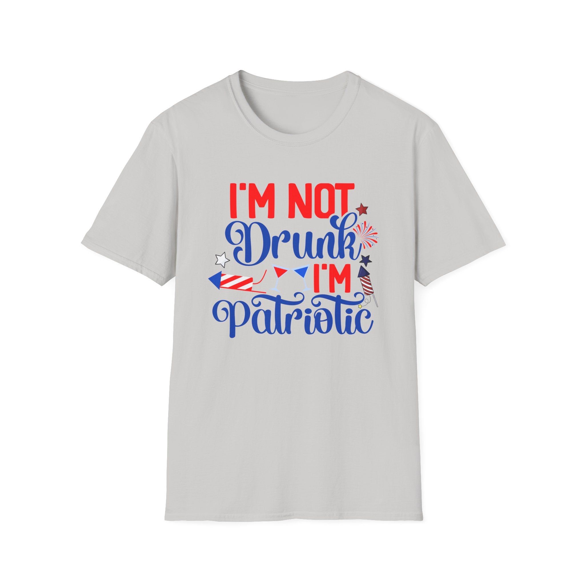 Patriotic Tee — "I'm Not Drunk, I'm Patriotic" Fourth of July T-Shirt by Printify