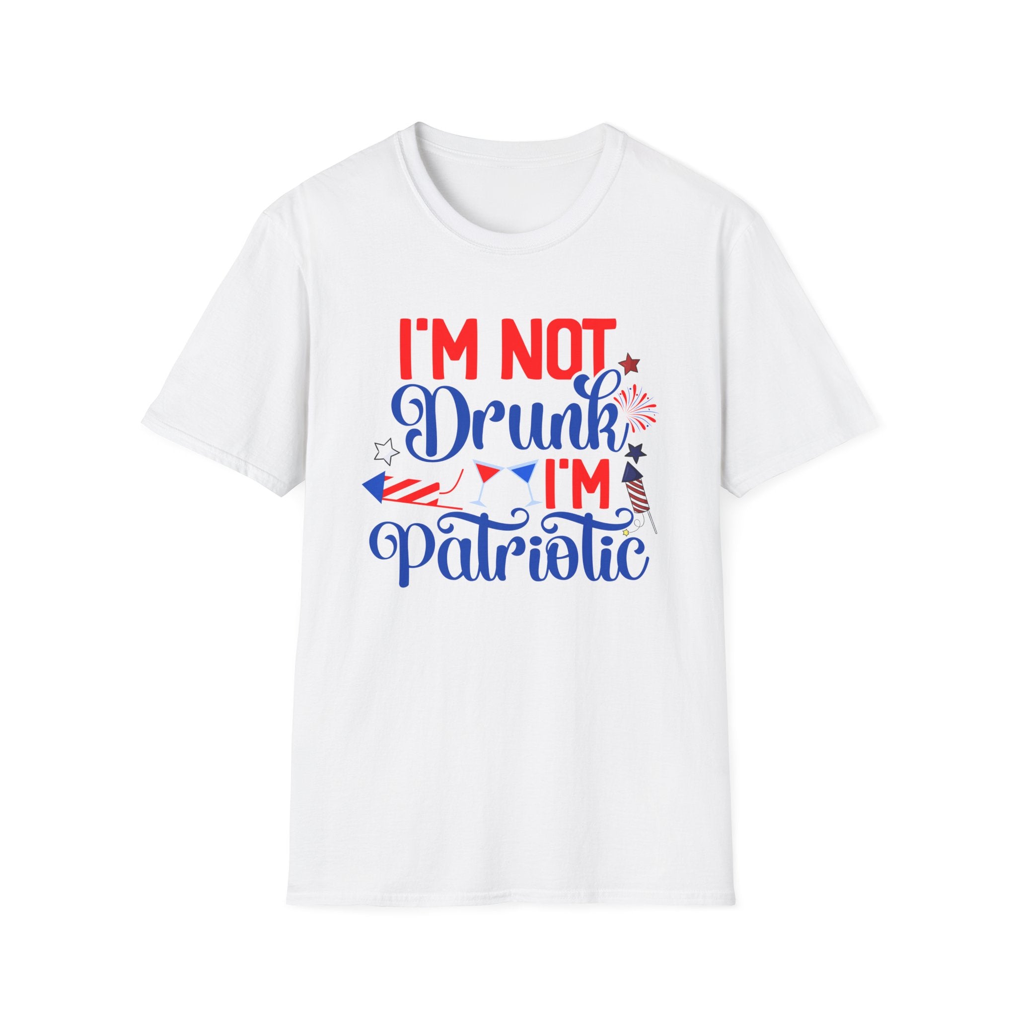 Patriotic Tee — "I'm Not Drunk, I'm Patriotic" Fourth of July T-Shirt by Printify