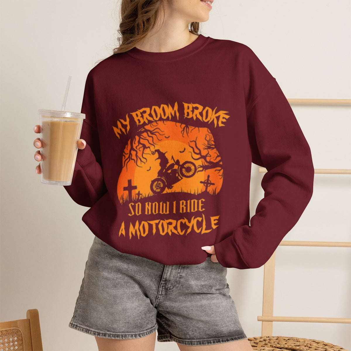 Motorcycle Halloween Sweatshirt — "My Broom Broke So Now I Ride a Motorcycle" by Printify