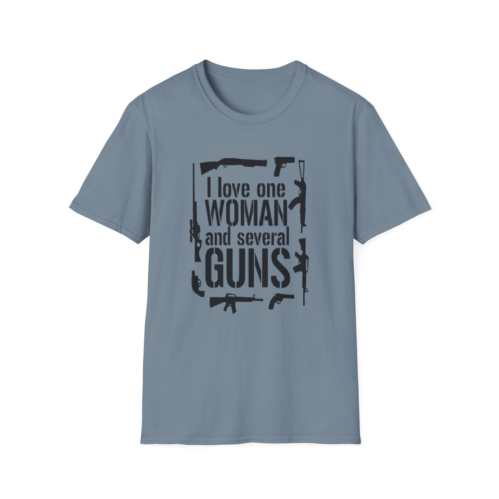 Gun Lover T-Shirt — "I Love One Woman and Several Guns" Graphic Tee by Printify