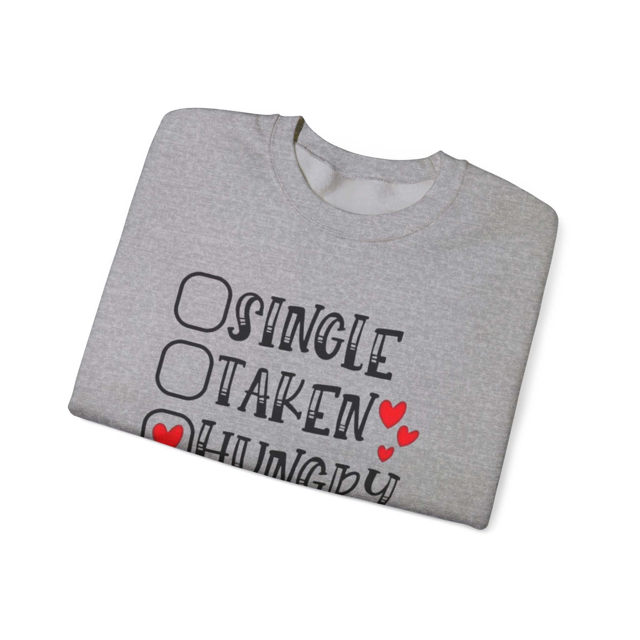 Funny Valentine's Quote, Crewneck Sweatshirt for Her, Love Sweatshirt, Valentine's Day Gift, Comfy Pullover, Relationship Humor by Printify
