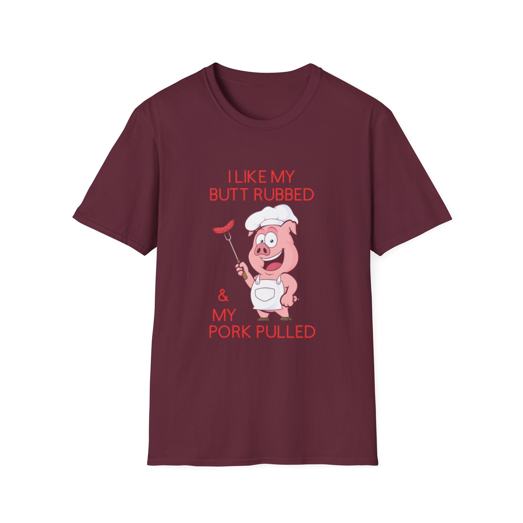 Pig BBQ Graphic T-Shirt — "I Like My Butt Rubbed & My Pork Pulled" by Printify
