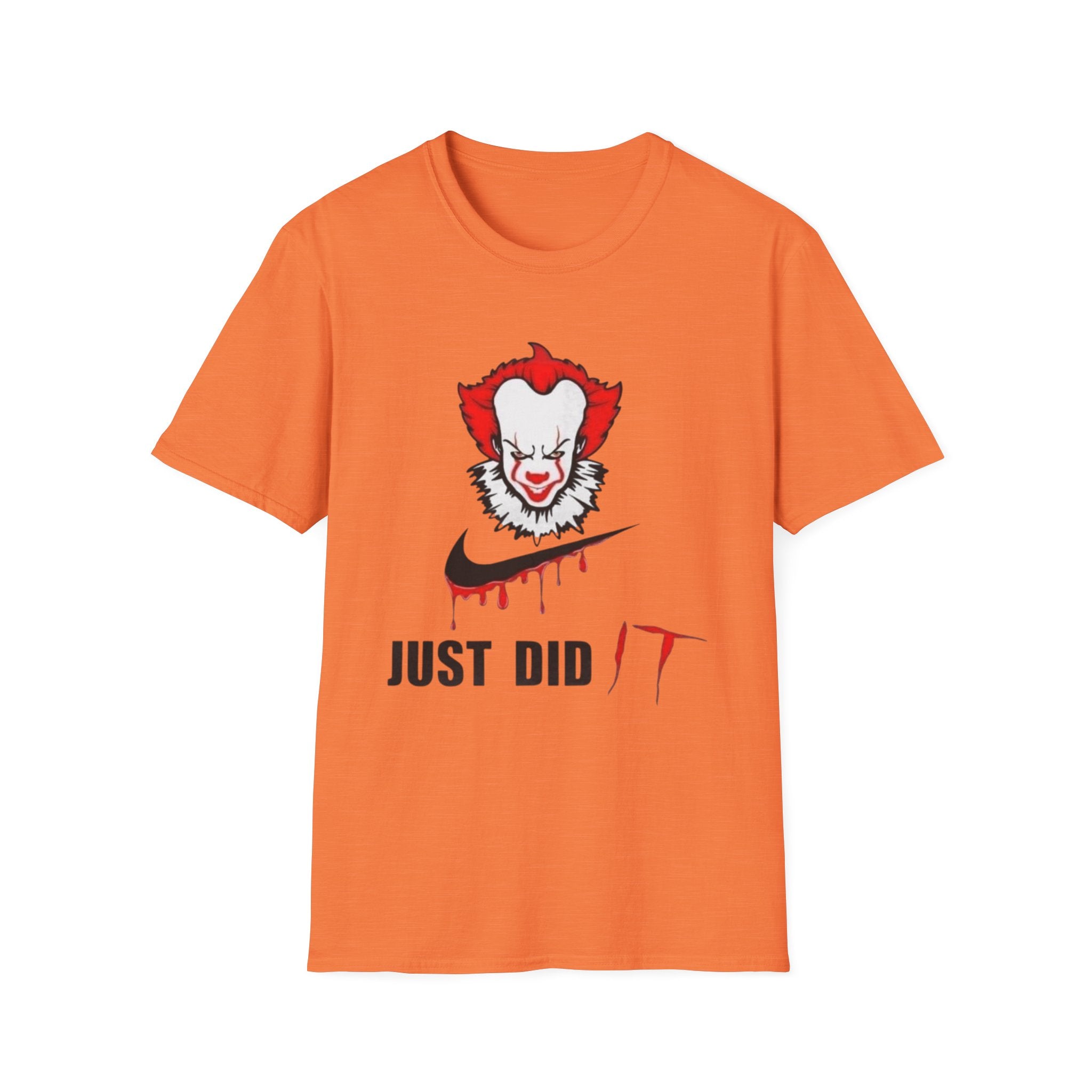Horror Clown Graphic T-Shirt — “Just Did” Creepy Pennywise-Inspired Tee by Printify