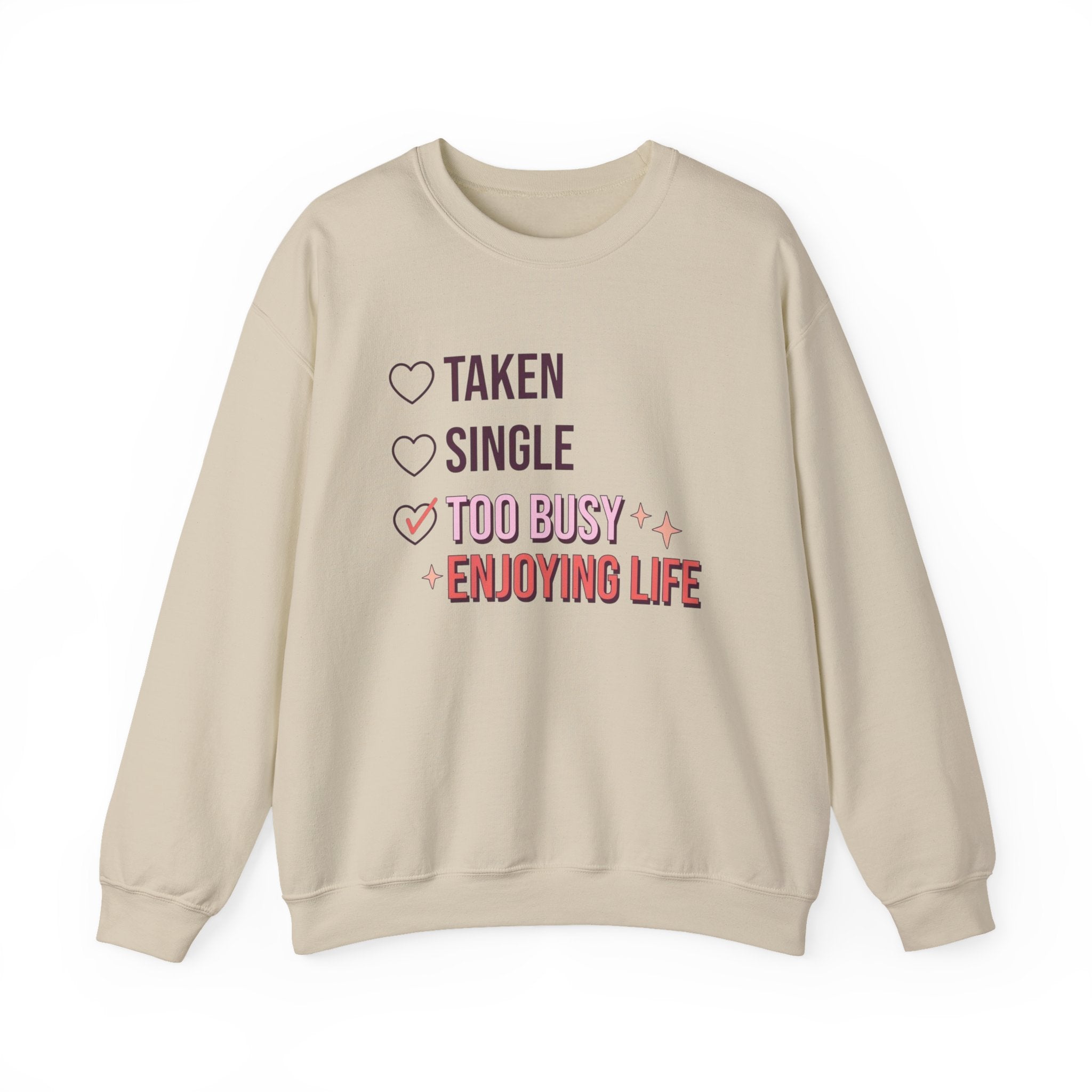 Enjoying Life Valentine Sweatshirt, Valentine's Day Sweatershirt by Printify