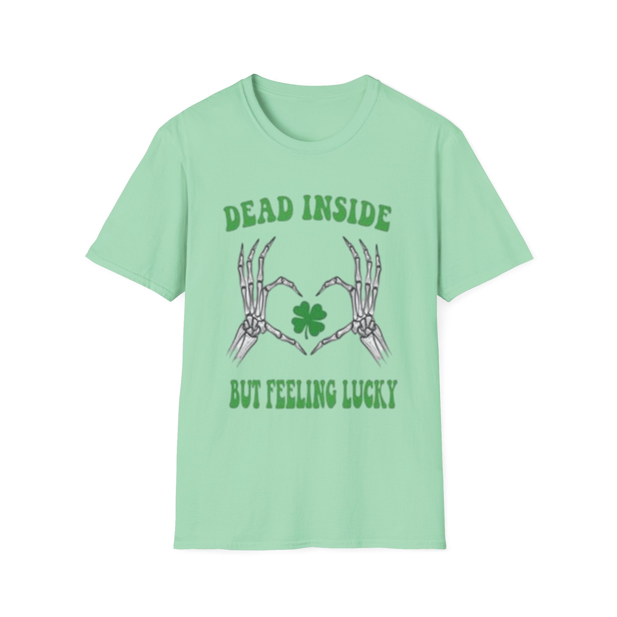 Dead Inside But Feeling Lucky T-Shirt — St. Patrick's Shamrock Tee by Printify