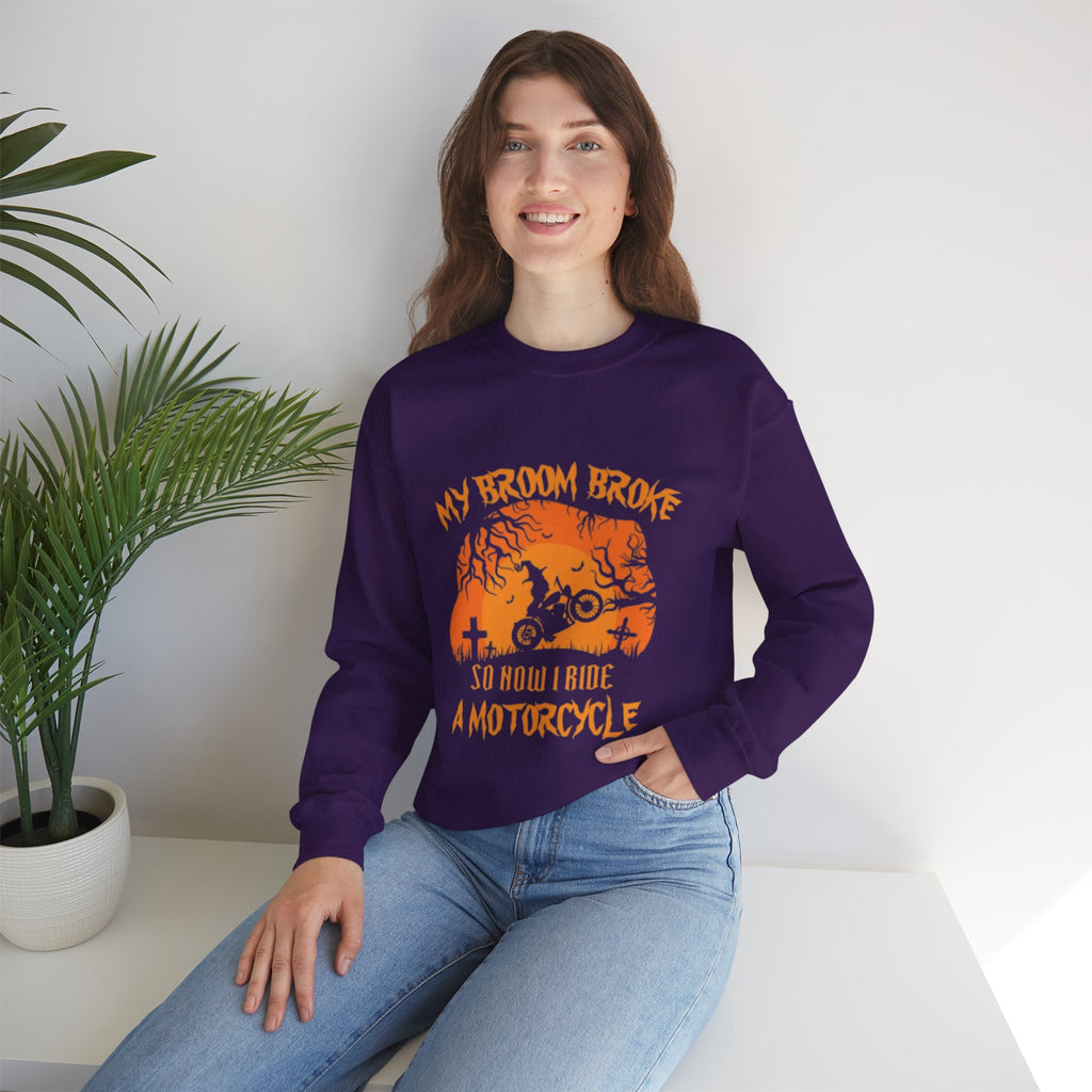 Motorcycle Halloween Sweatshirt — "My Broom Broke So Now I Ride a Motorcycle" by Printify