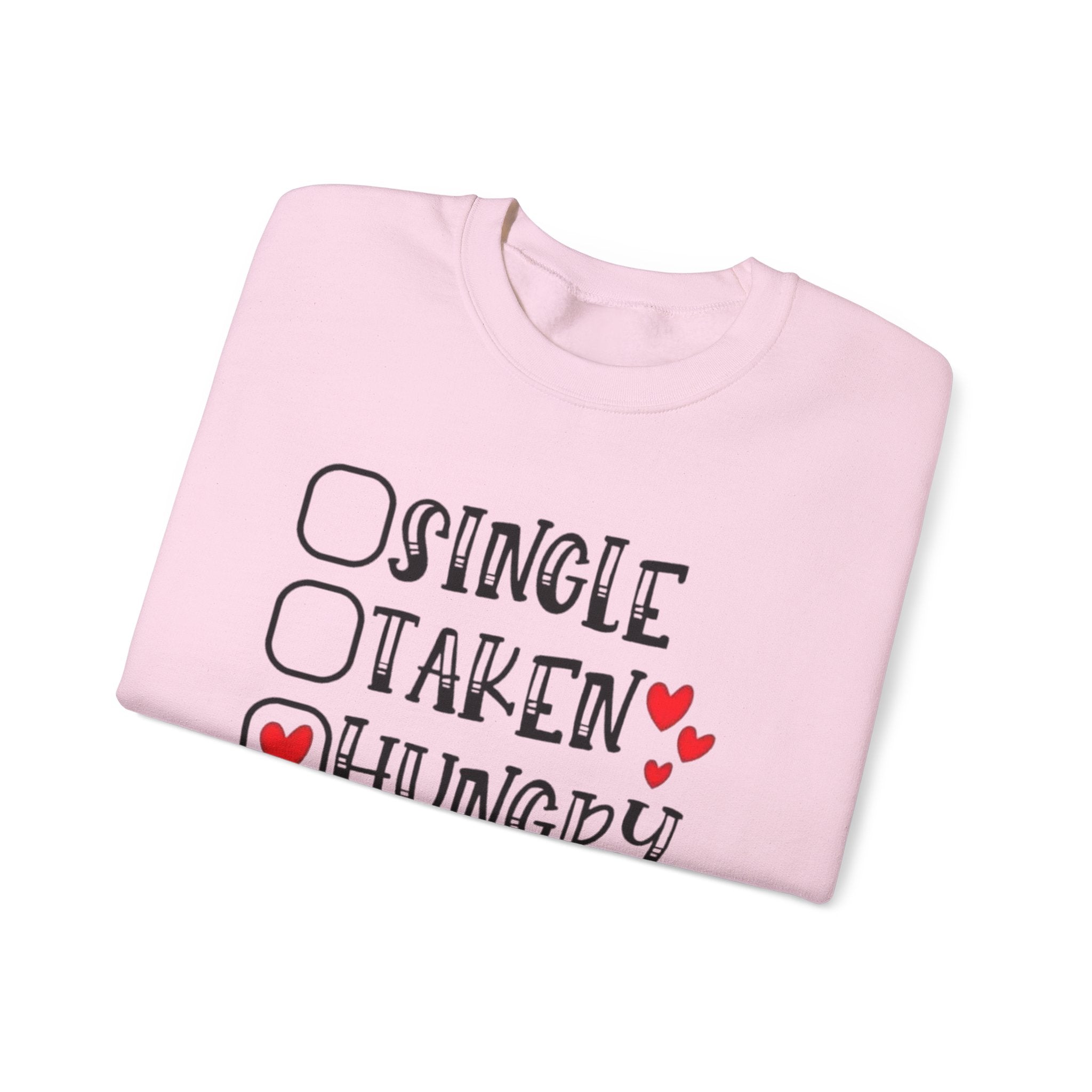Funny Valentine's Quote, Crewneck Sweatshirt for Her, Love Sweatshirt, Valentine's Day Gift, Comfy Pullover, Relationship Humor by Printify