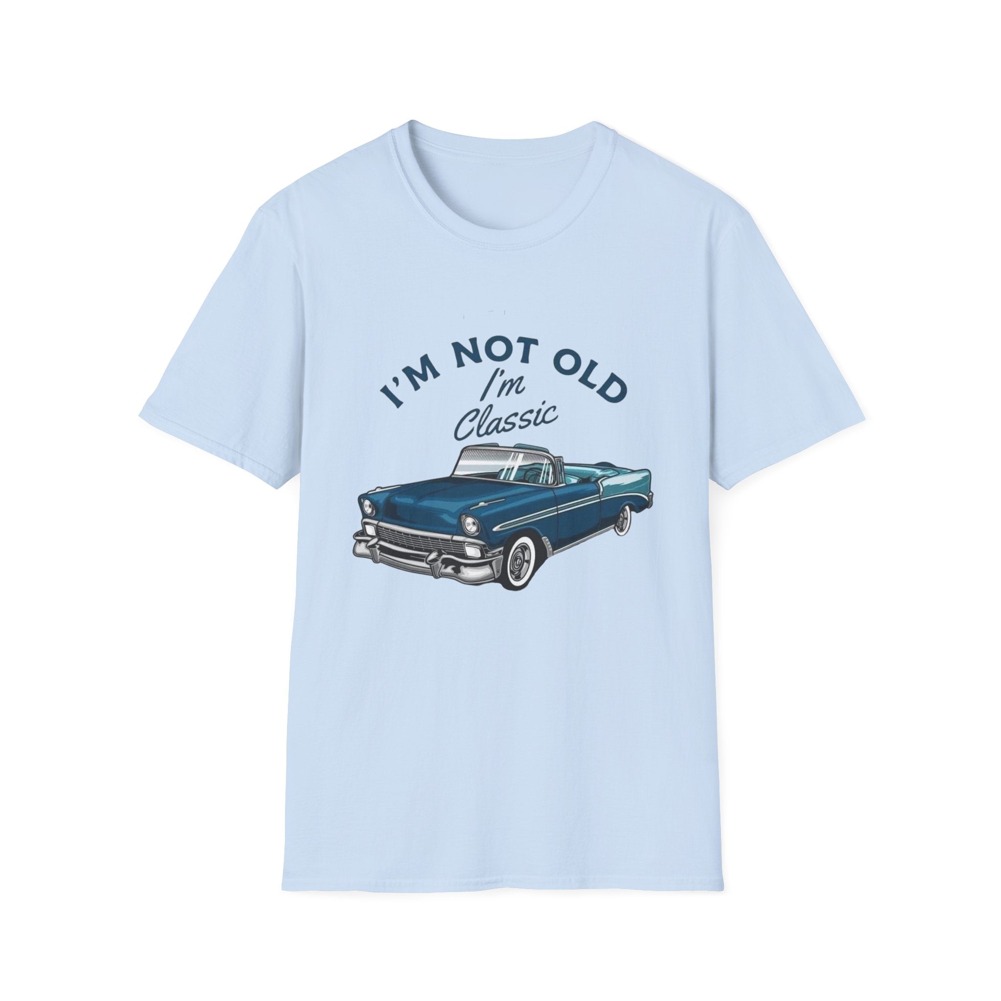 I'm Not Old I'm Classic T-Shirt – Vintage Car Retro Tee for Classic Car Lovers by Printify