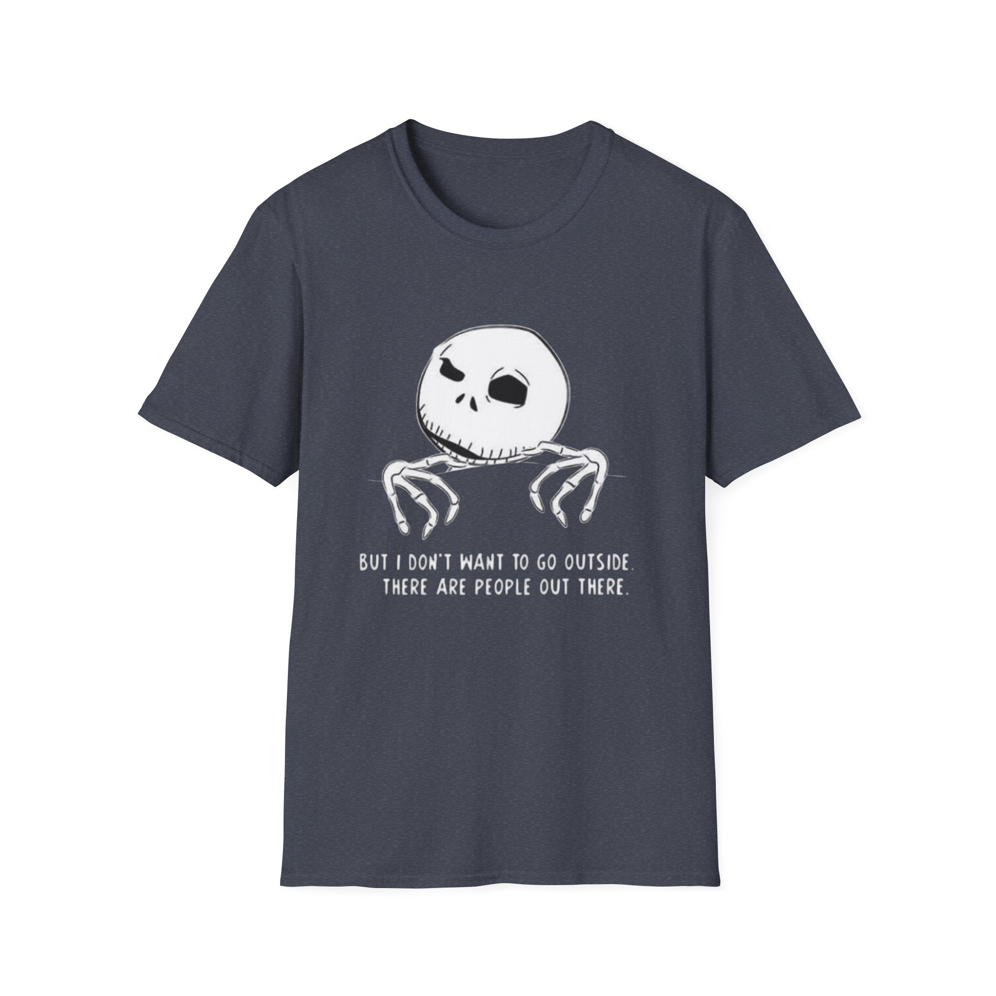 T-Shirt — Jack Skellington Peekaboo "No I Don’t Want To Go Outside" Halloween Tee by Printify