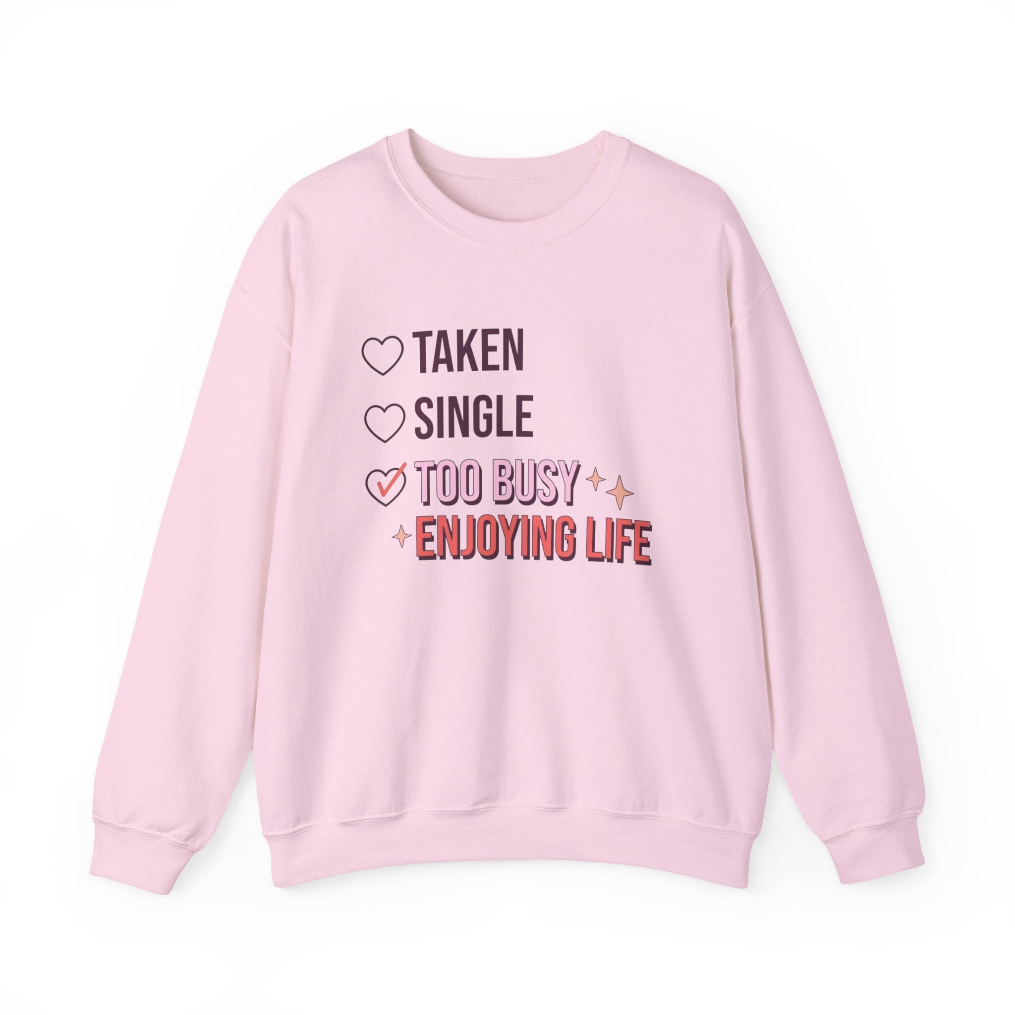Enjoying Life Valentine Sweatshirt, Valentine's Day Sweatershirt by Printify