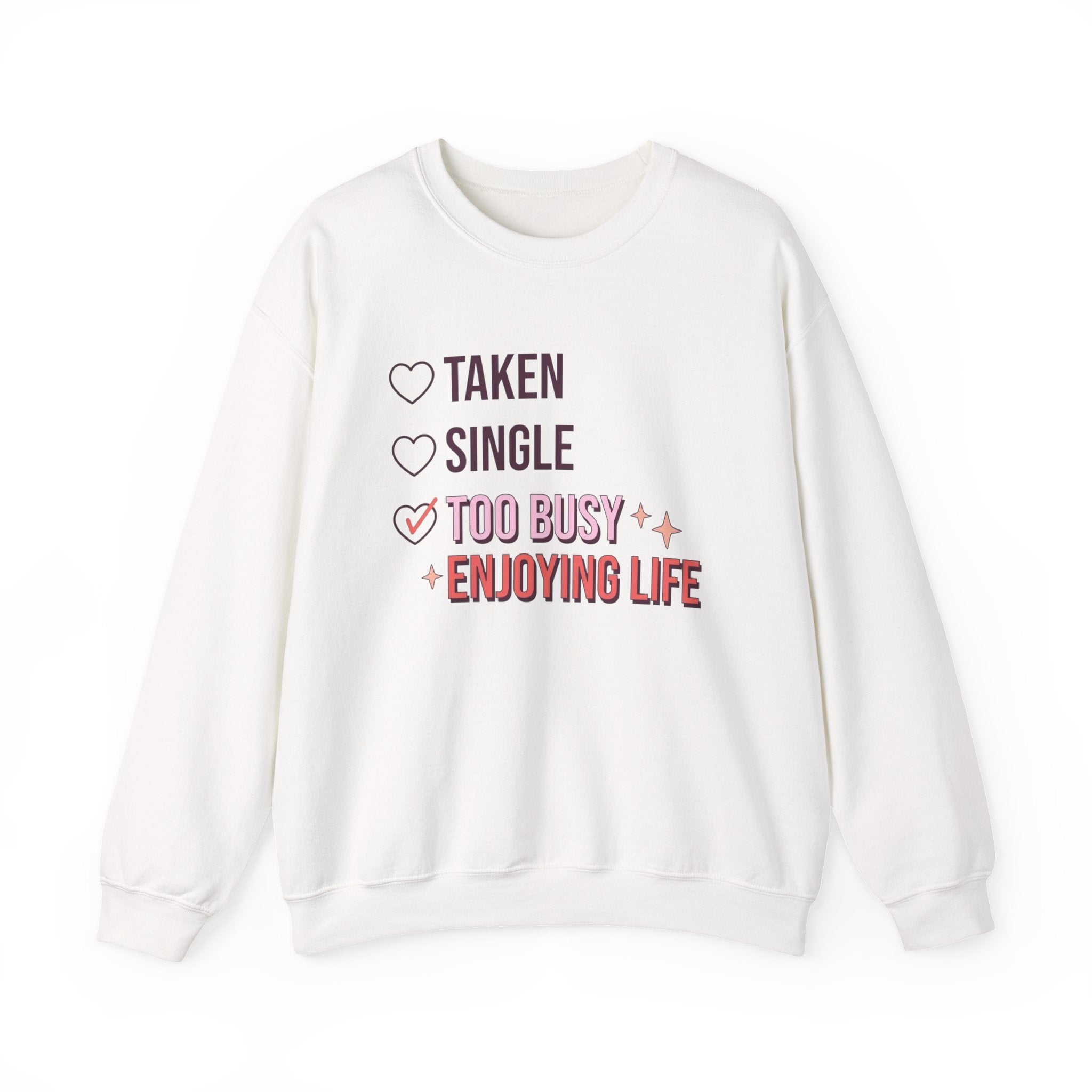 Enjoying Life Valentine Sweatshirt, Valentine's Day Sweatershirt by Printify