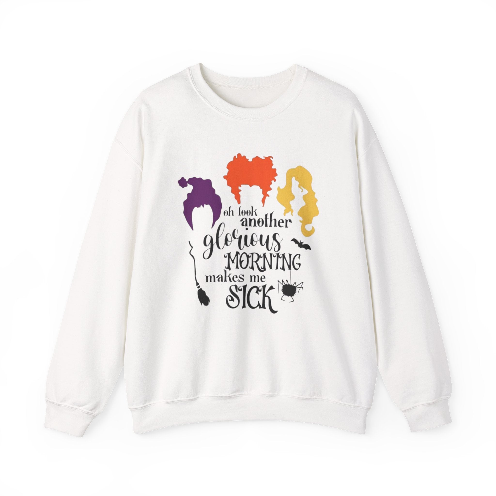 Crewneck Sweatshirt — “Another Glorious Morning Makes Me Sick” Hocus Pocus Witch Silhouette Pullover by Printify