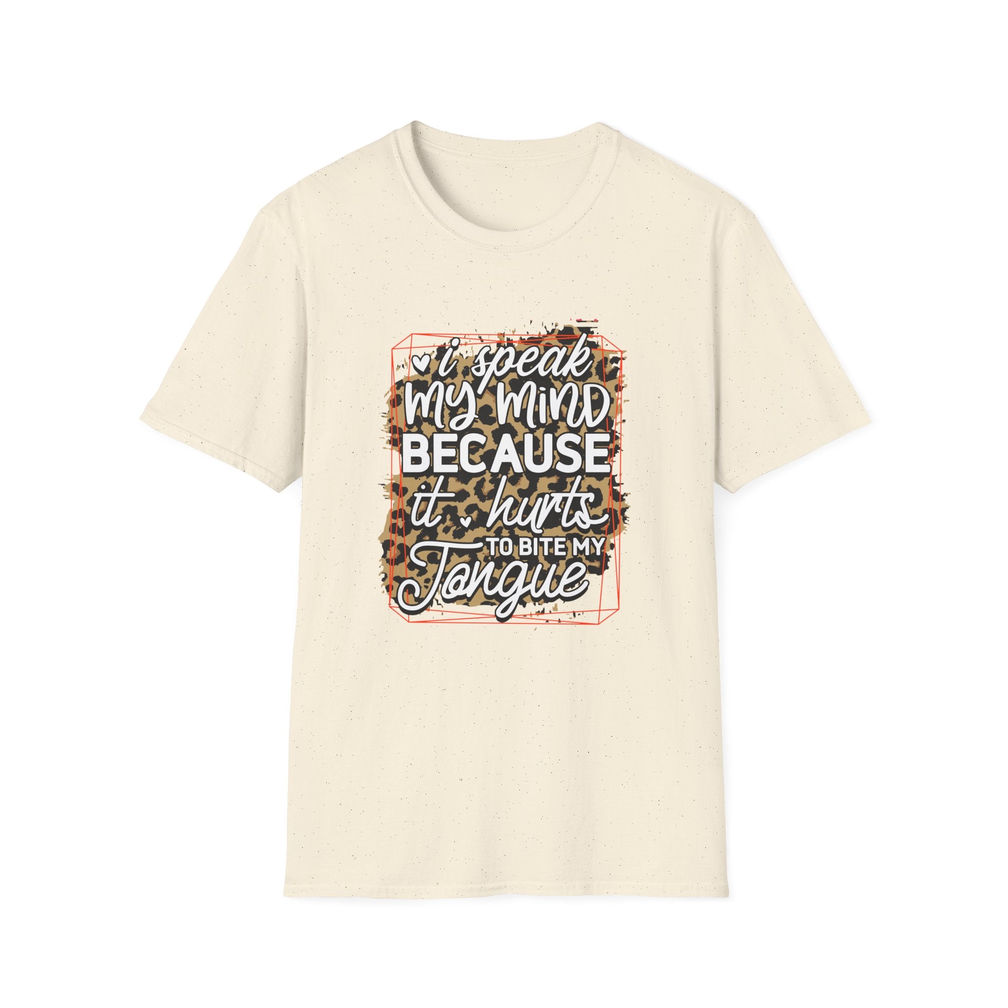 T-Shirt — “I Speak My Mind Because It Hurts to Bite My Tongue” Leopard Graphic by Printify