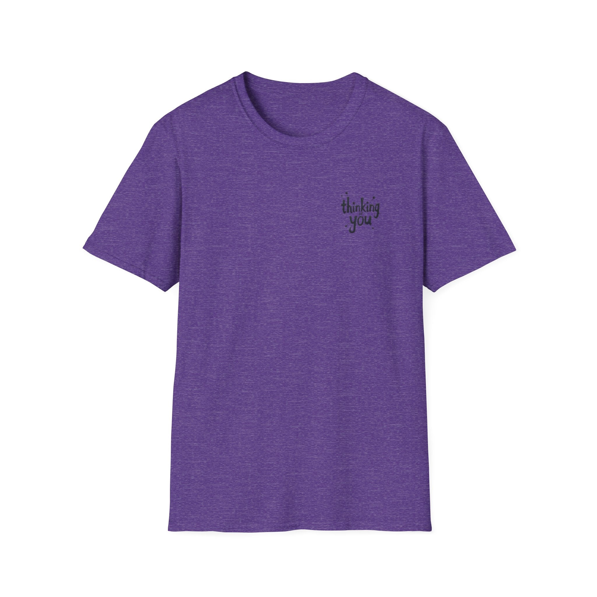 Thinking of You T-Shirt — Minimal Heartfelt Graphic Tee by Printify