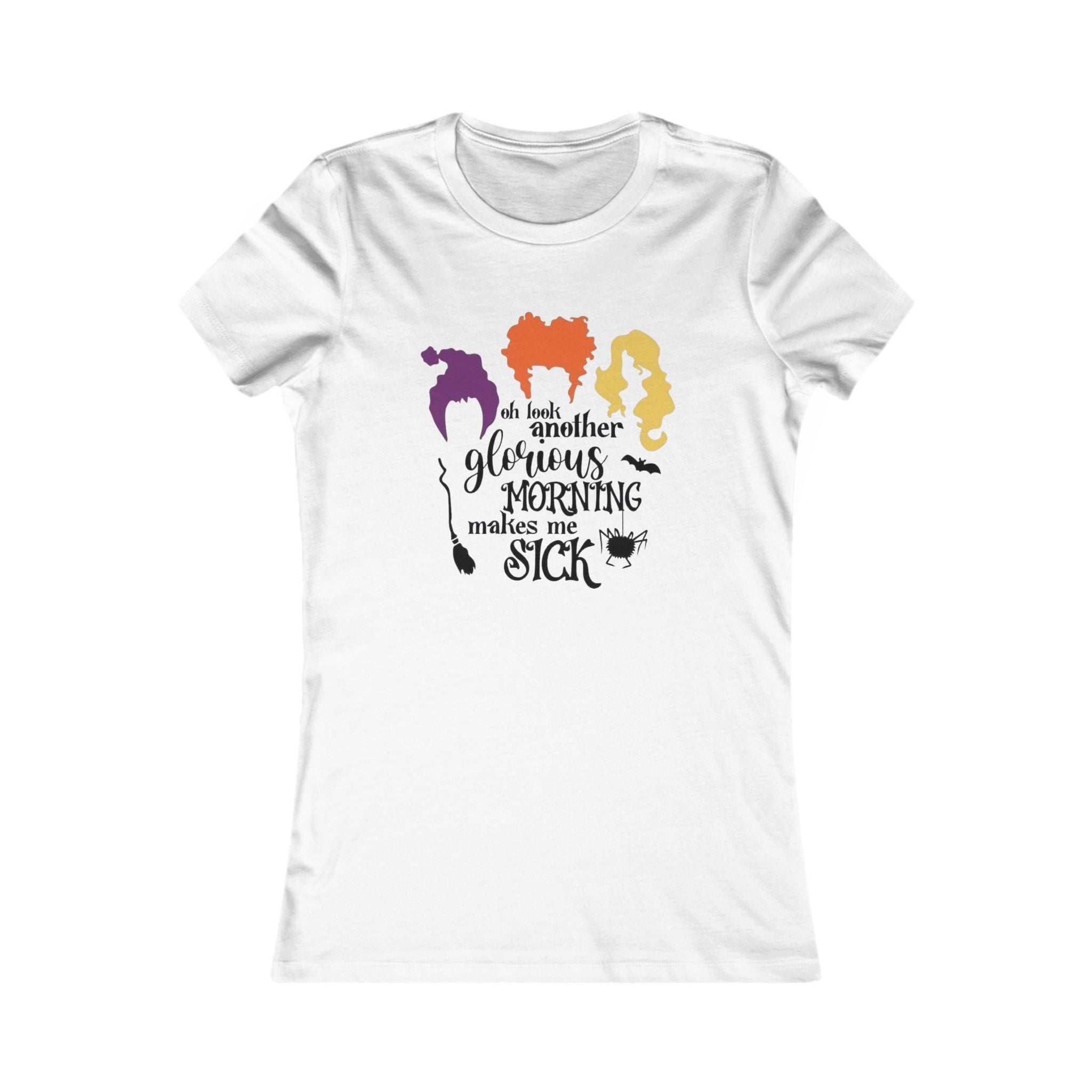 Halloween Morning Women's Favorite Tee, Funny Tee, Gifts for Her, Spooky Season Shirt, Witchy Apparel, Fall Fashion by Printify