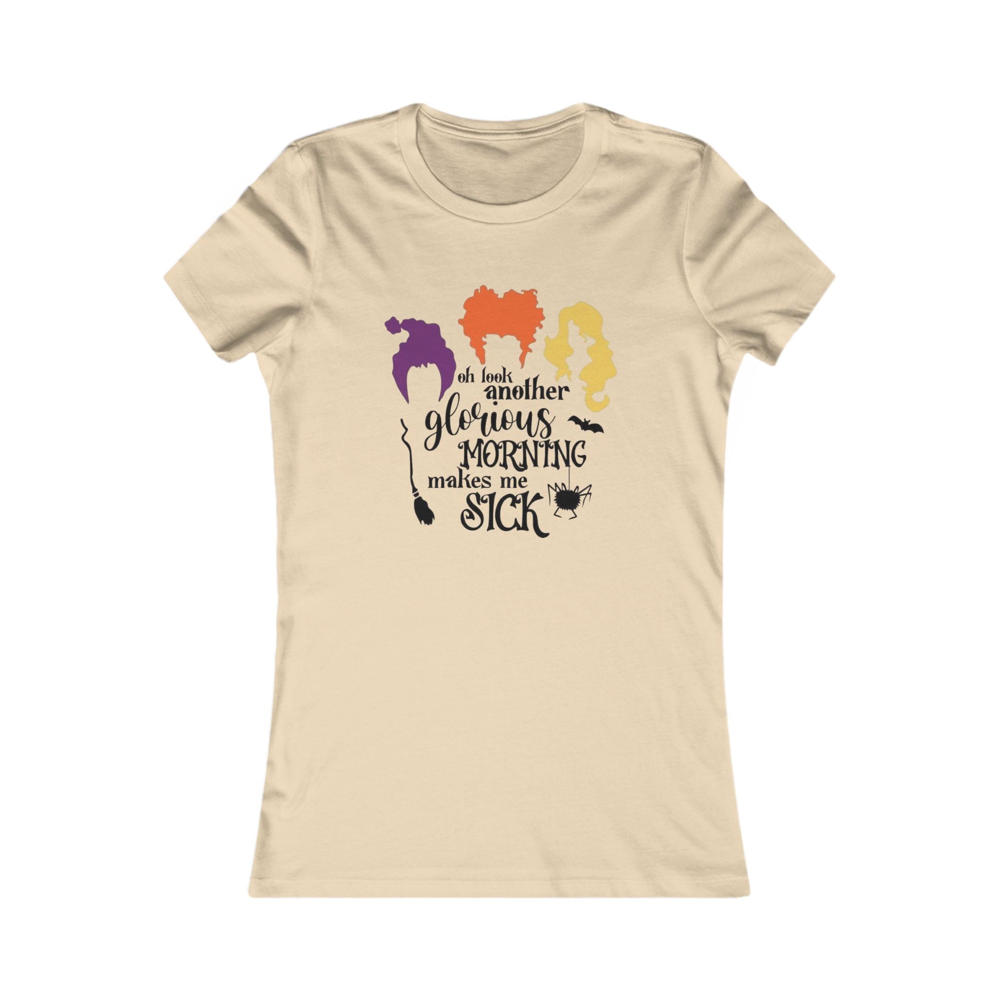 Halloween Morning Women's Favorite Tee, Funny Tee, Gifts for Her, Spooky Season Shirt, Witchy Apparel, Fall Fashion by Printify
