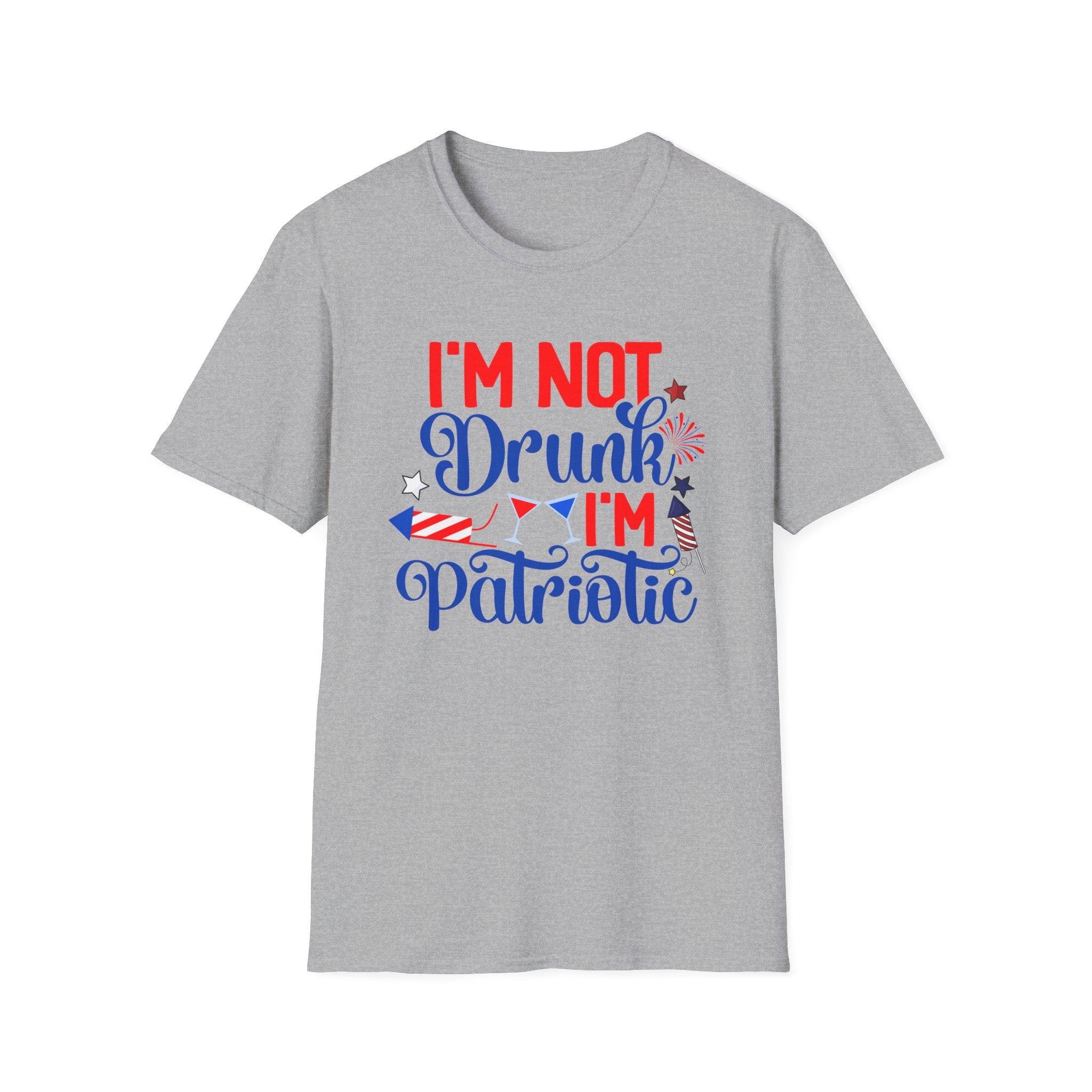 Patriotic Tee — "I'm Not Drunk, I'm Patriotic" Fourth of July T-Shirt by Printify