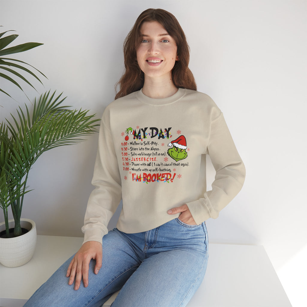 Grinch Holiday Schedule Sweatshirt — "My Day... I Am Booked!" Christmas Crewneck by Printify
