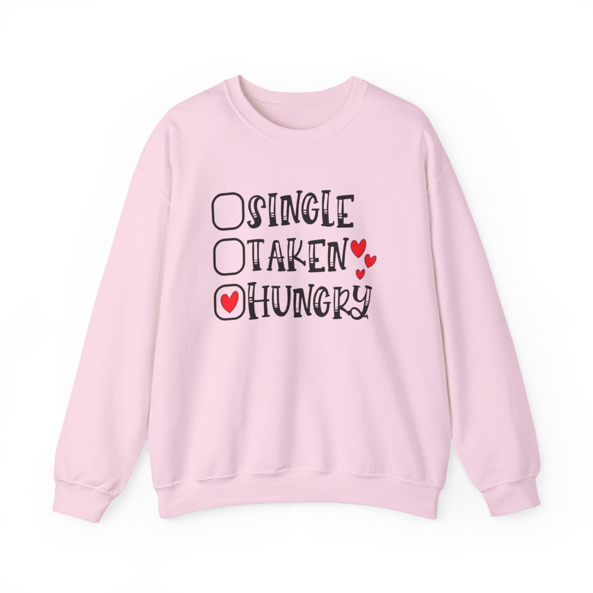Funny Valentine's Quote, Crewneck Sweatshirt for Her, Love Sweatshirt, Valentine's Day Gift, Comfy Pullover, Relationship Humor by Printify