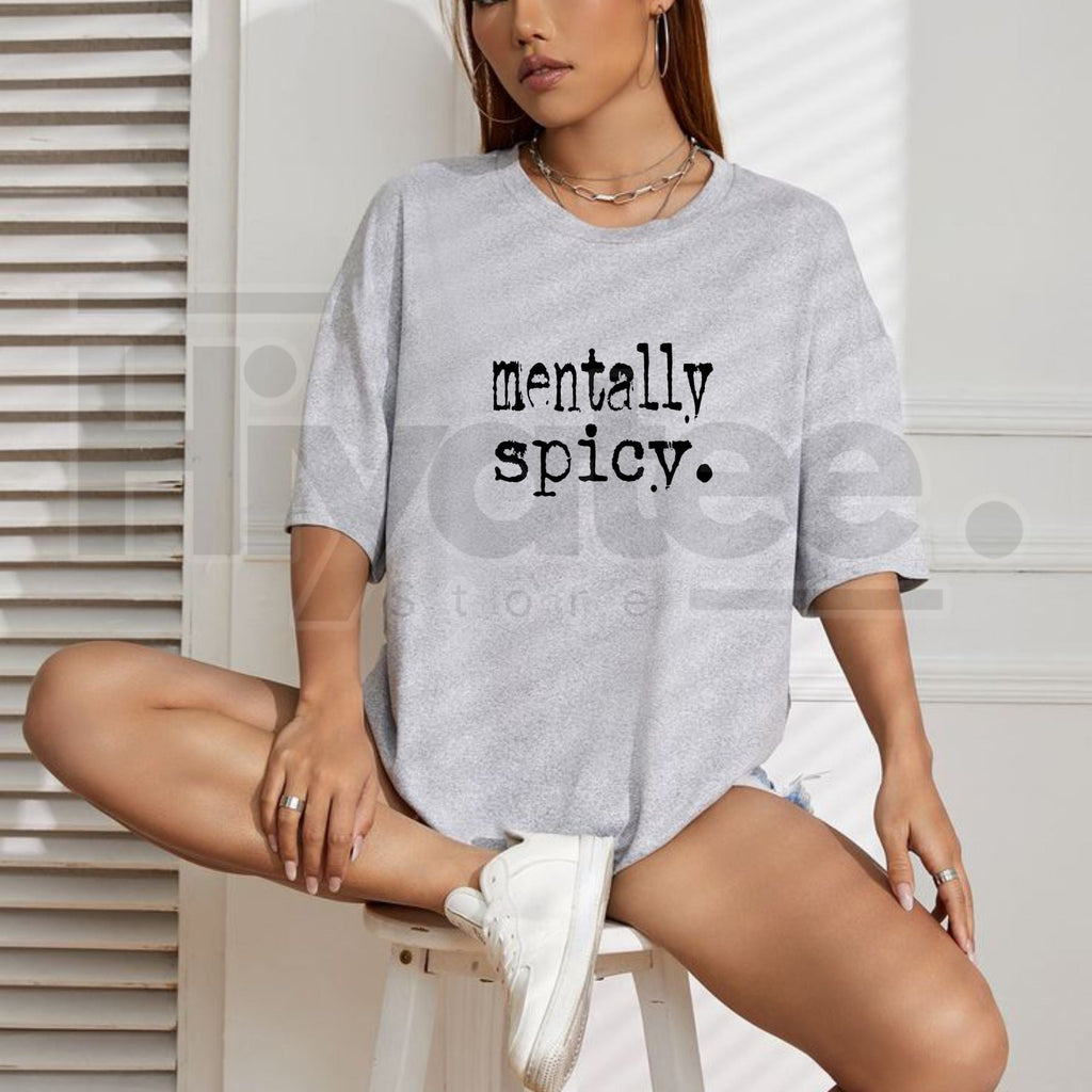 Mentally Spicy Graphic T-Shirt by Hiyatee