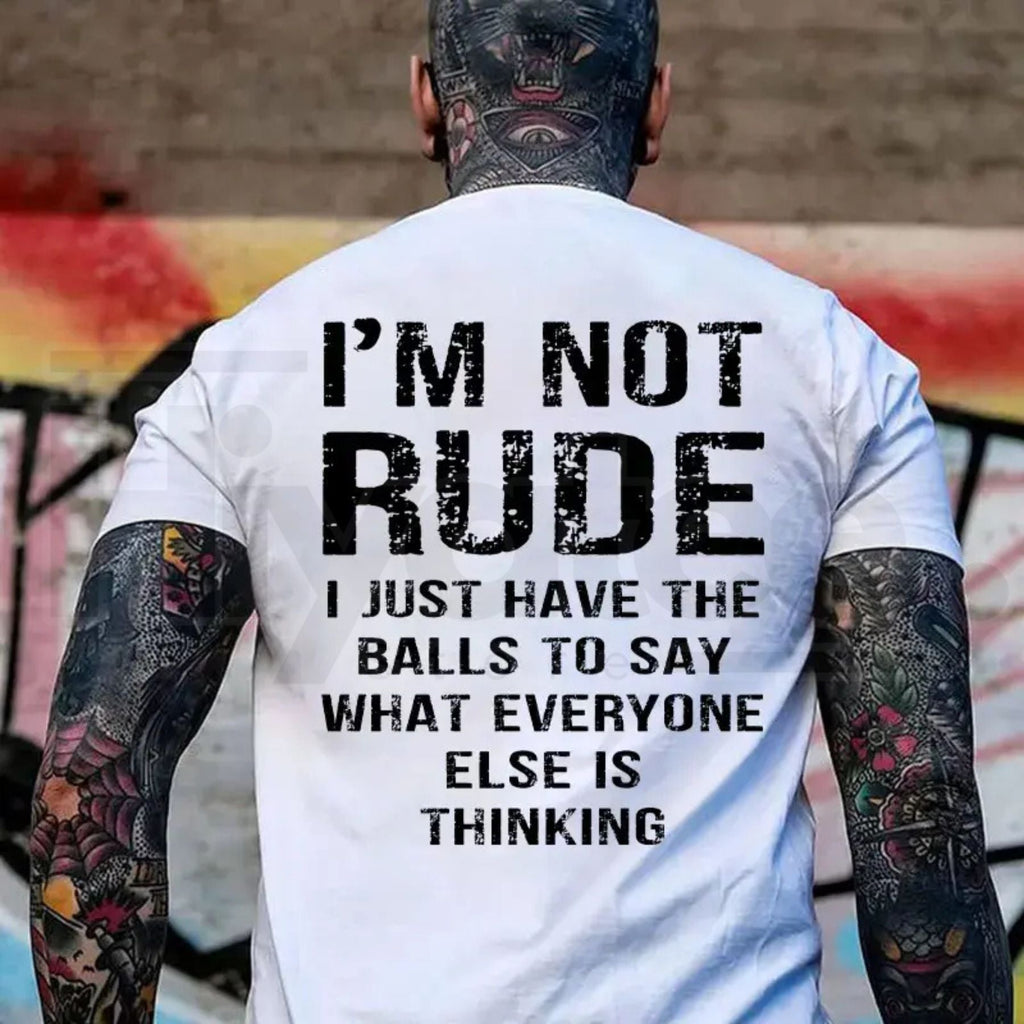 "I’m Not Rude" – Bold Sarcastic Men’s Statement Graphic Top by Hiyatee
