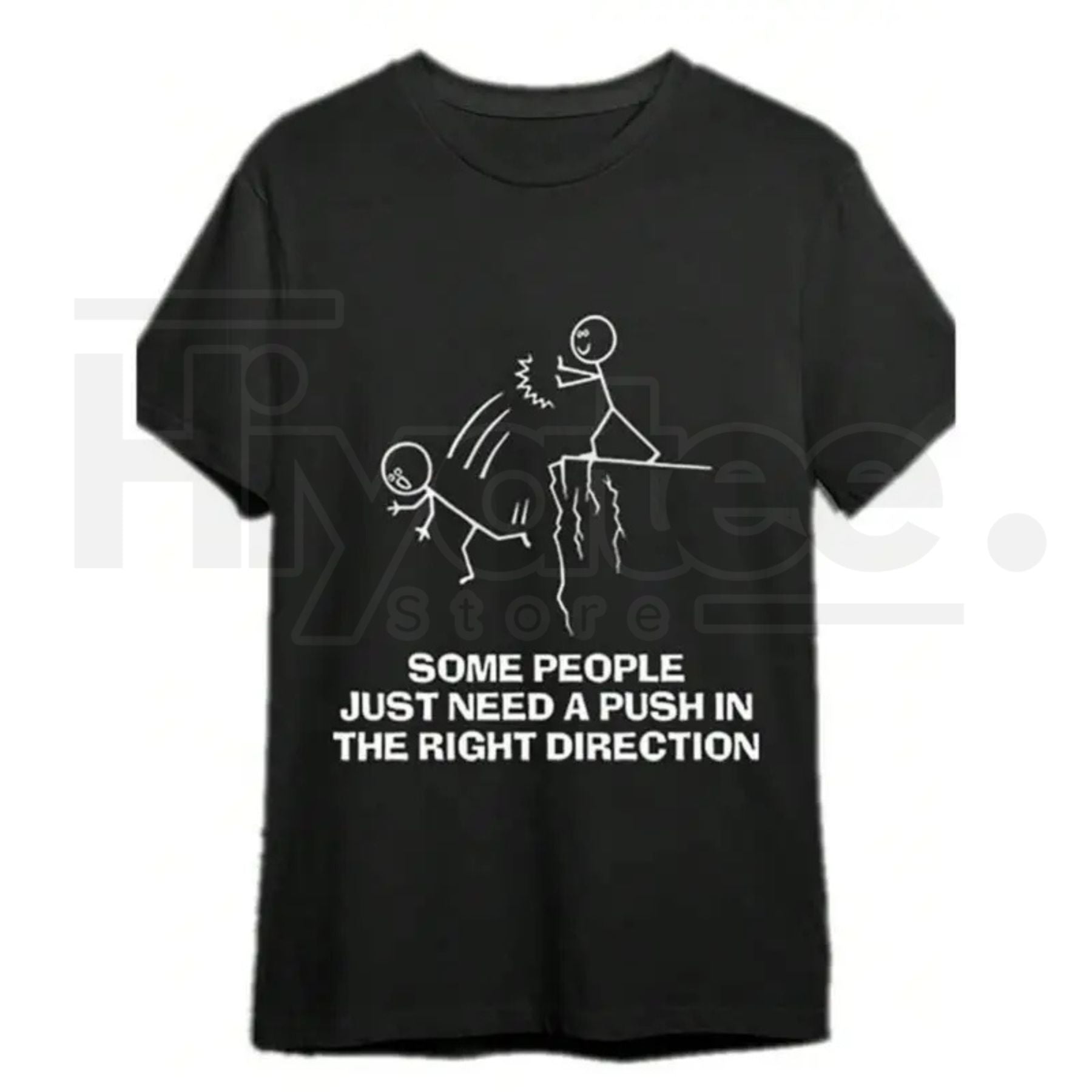 "Some People Just Need A Push" – Funny Sarcastic Quote Black Top by Hiyatee