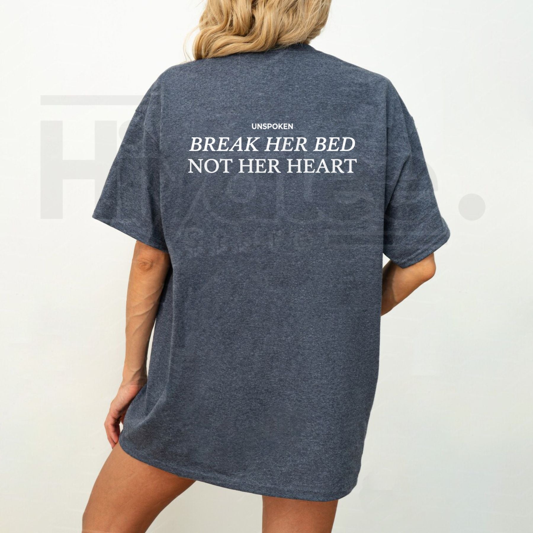 "Break Her Bed Not Her Heart" – Unspoken Sarcastic Funny Quote Top by Hiyatee