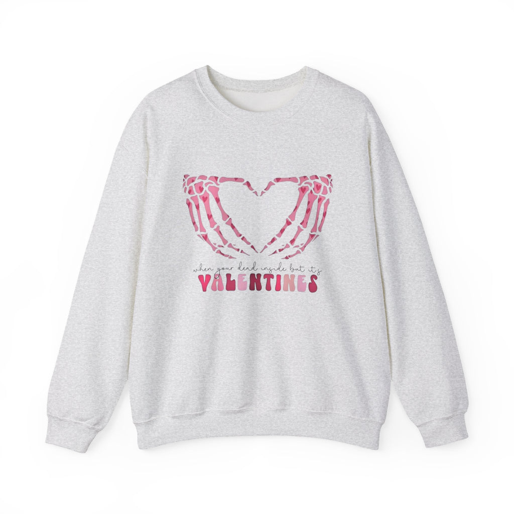 Dead Inside Valentine Sweatshirt, Sarcastic Anti-Valentine's Day, Crewneck Pullover by Printify