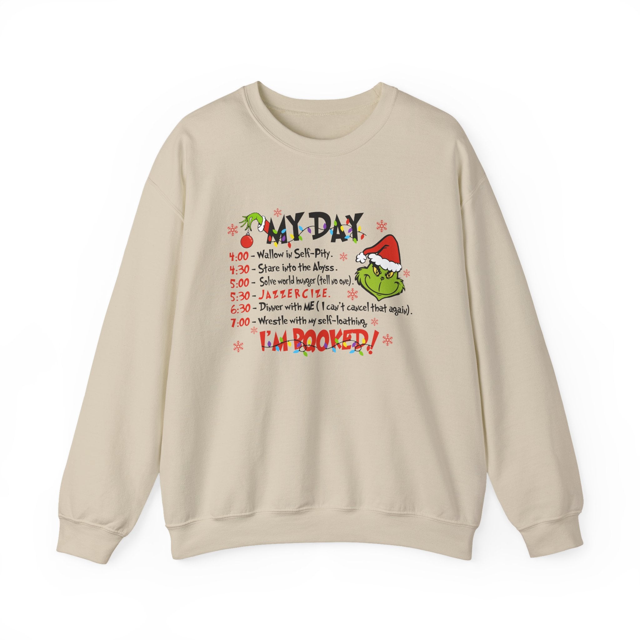 Grinch Holiday Schedule Sweatshirt — "My Day... I Am Booked!" Christmas Crewneck by Printify