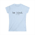 Be Kind Tee — "be kind. of a bitch" Minimalist Women's Graphic T-Shirt by Printify